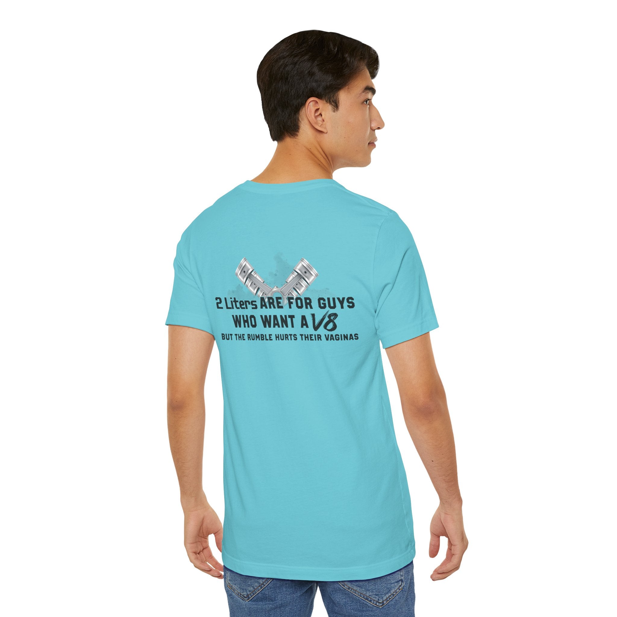 2 Liters Are For Guys Who Want A V8 - Super Soft Lightweight T-shirt