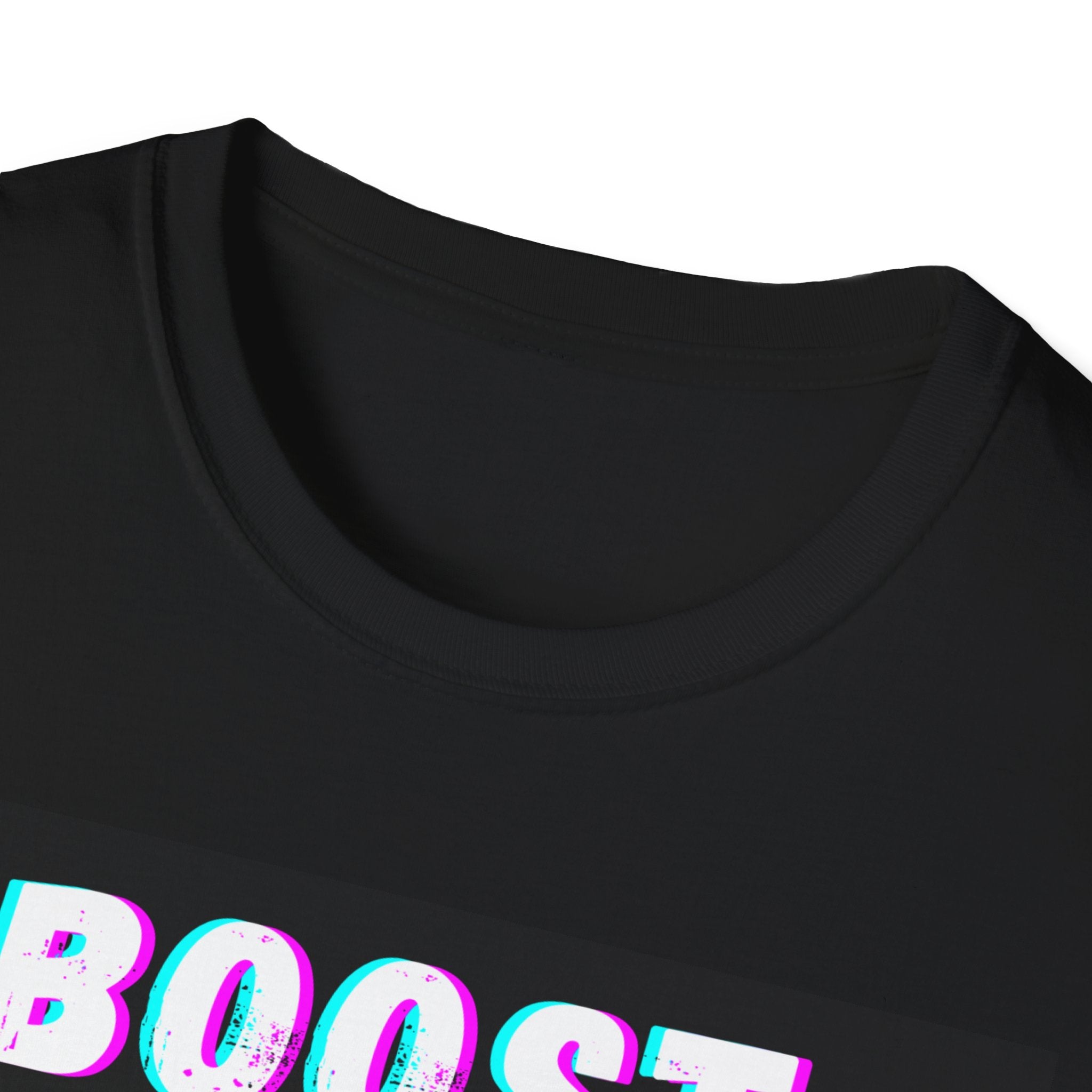Boost Baby (Front) T-shirt