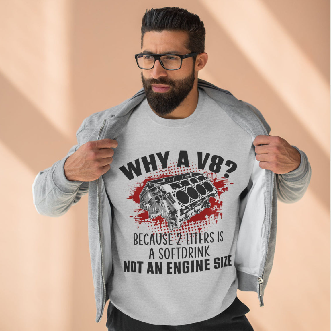 Why A V8? Because 2 Liters Is A Softdrink Crewneck Sweatshirt