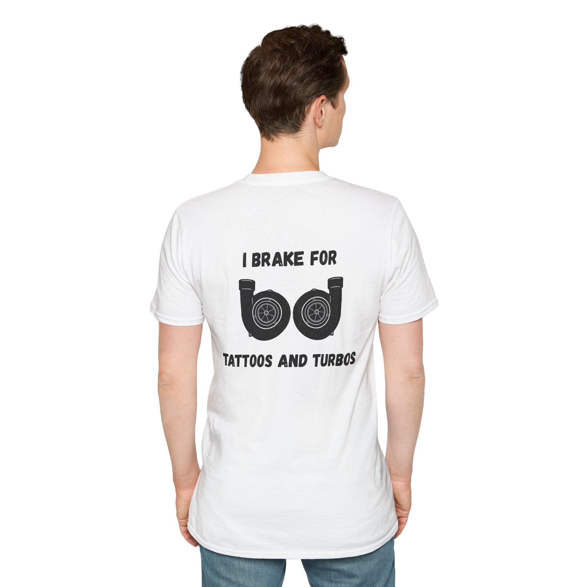 I Brake For Tattoos And Turbos (Back) T-shirt