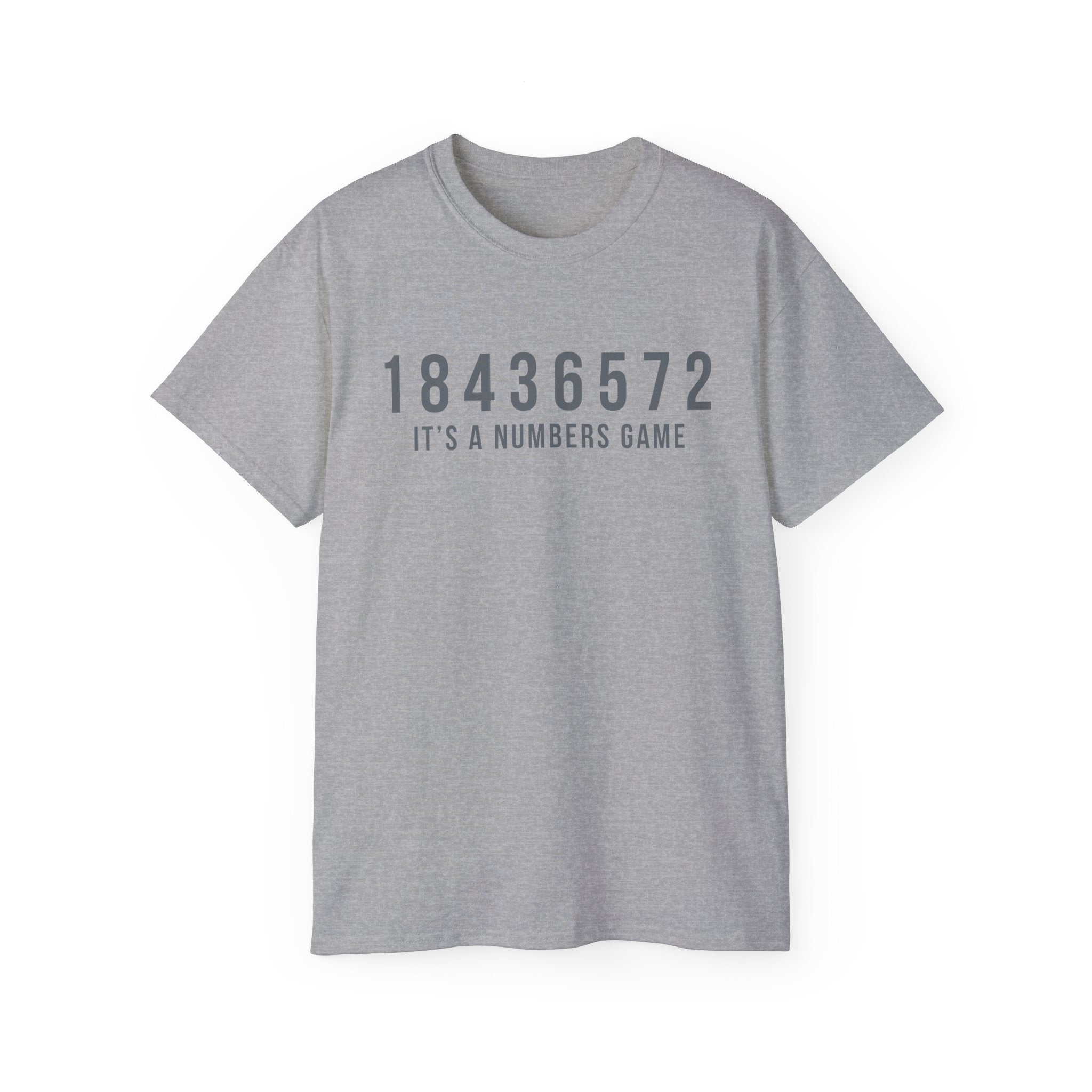 It’s A Numbers Game - Ultra Cotton Tee