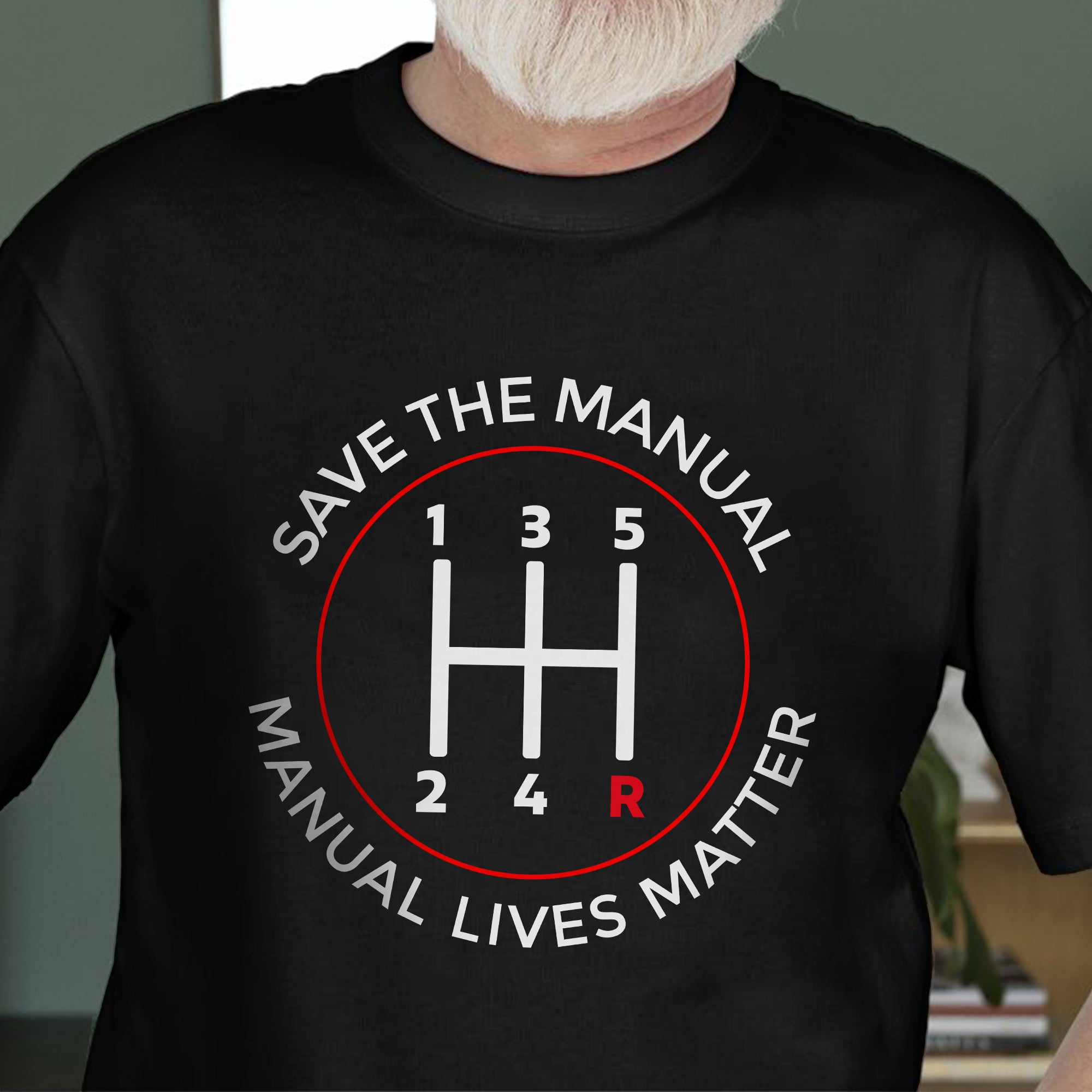 Manual Lives Matter - Car Manual Gear Shifting T-shirt