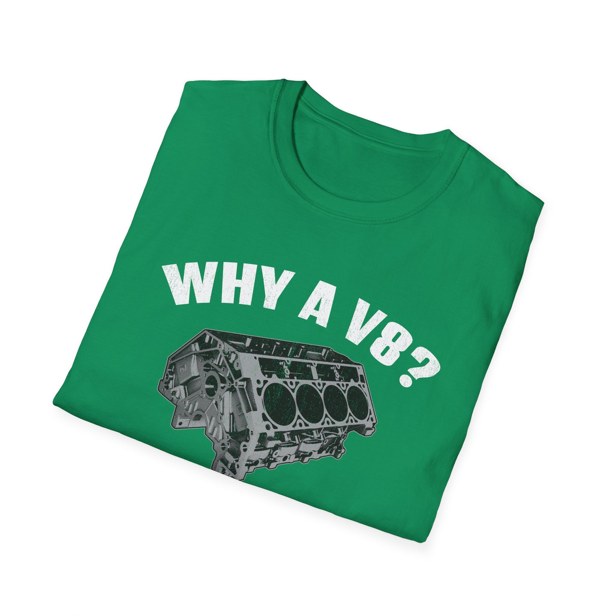 Why A V8? Because 2 Liters Is A Softdrink T-shirt - CA