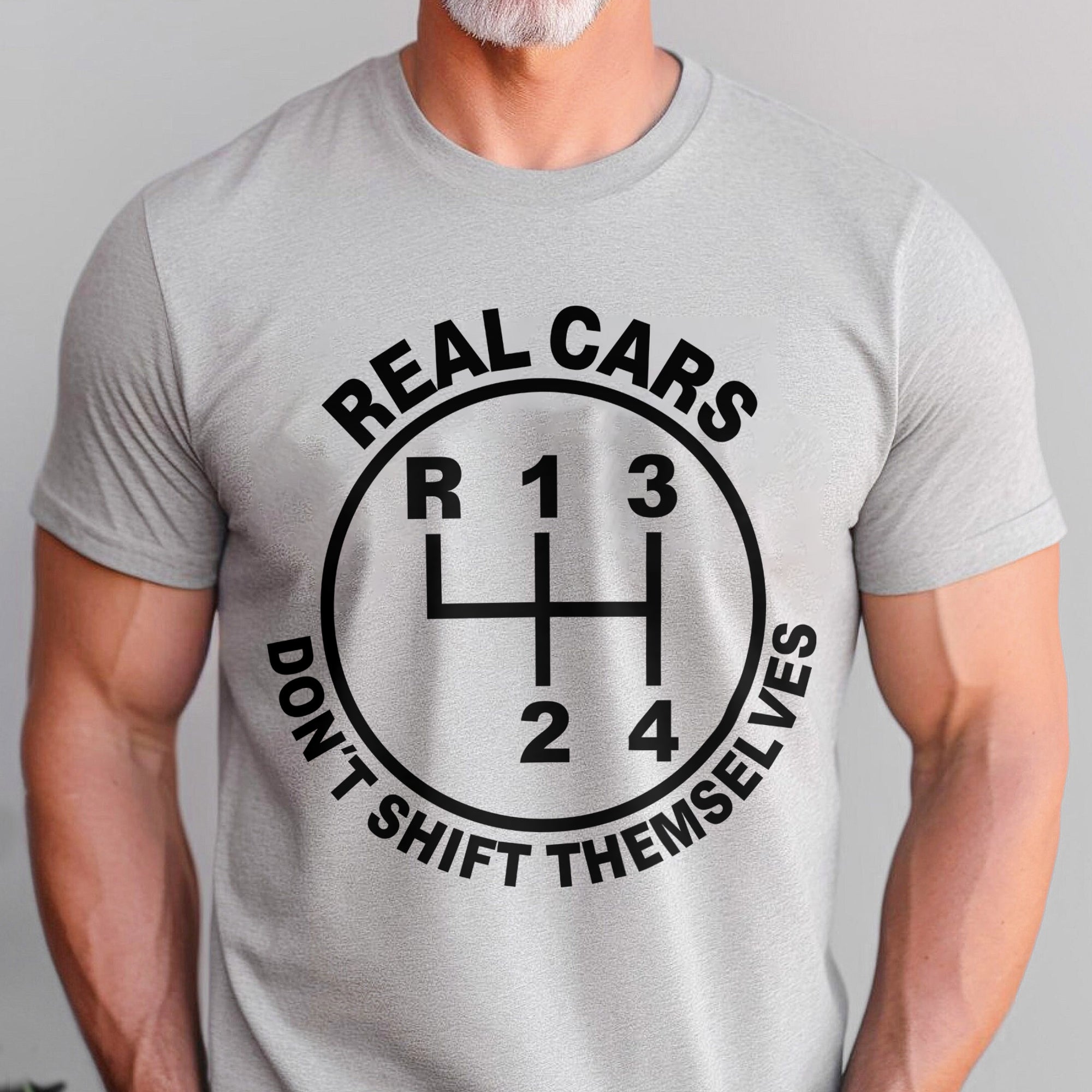 Real Cars Don't Shift Themselves - Manual Transmission T-shirt