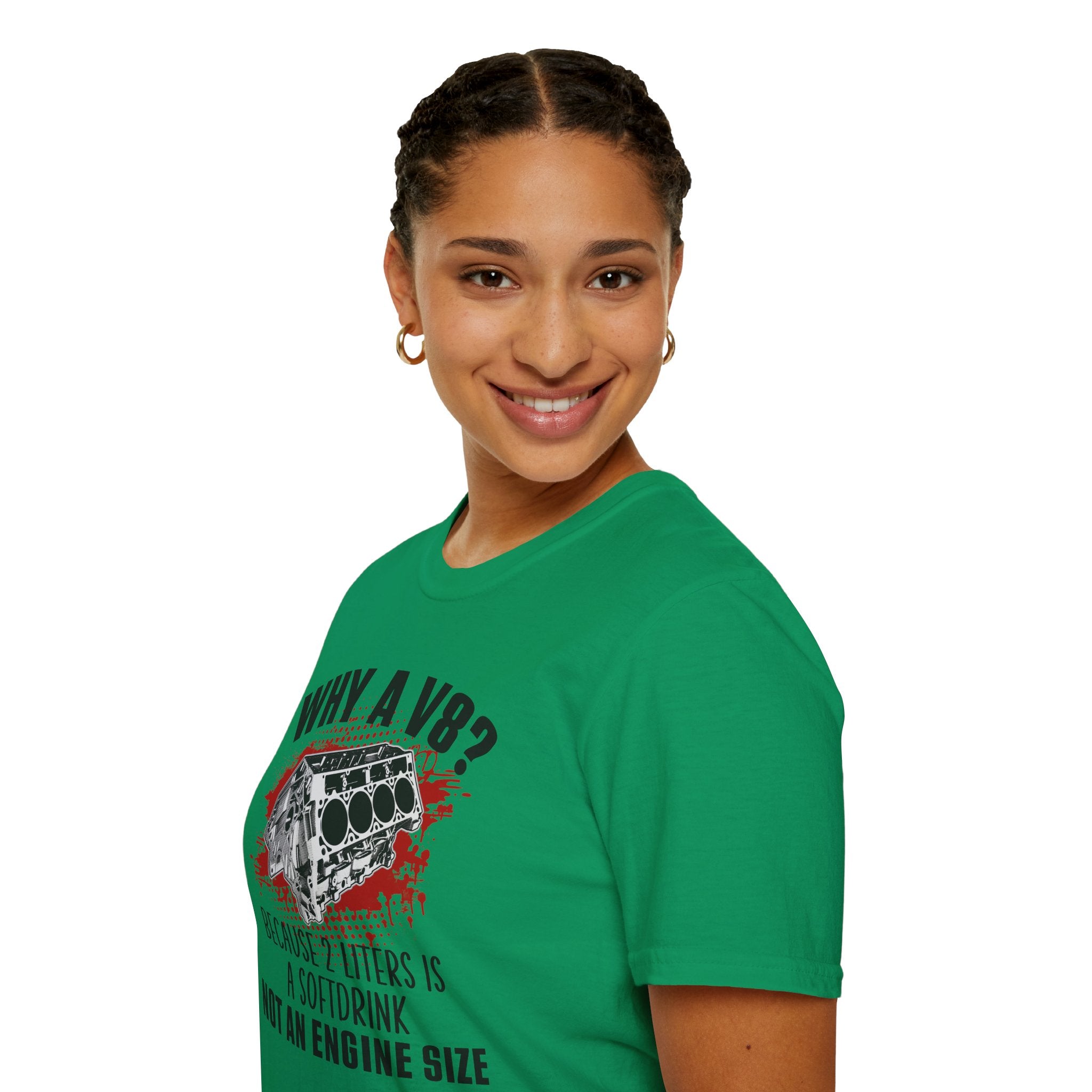 Copy of Why A V8? Because 2 Liters Is A Softdrink T-shirt - CA