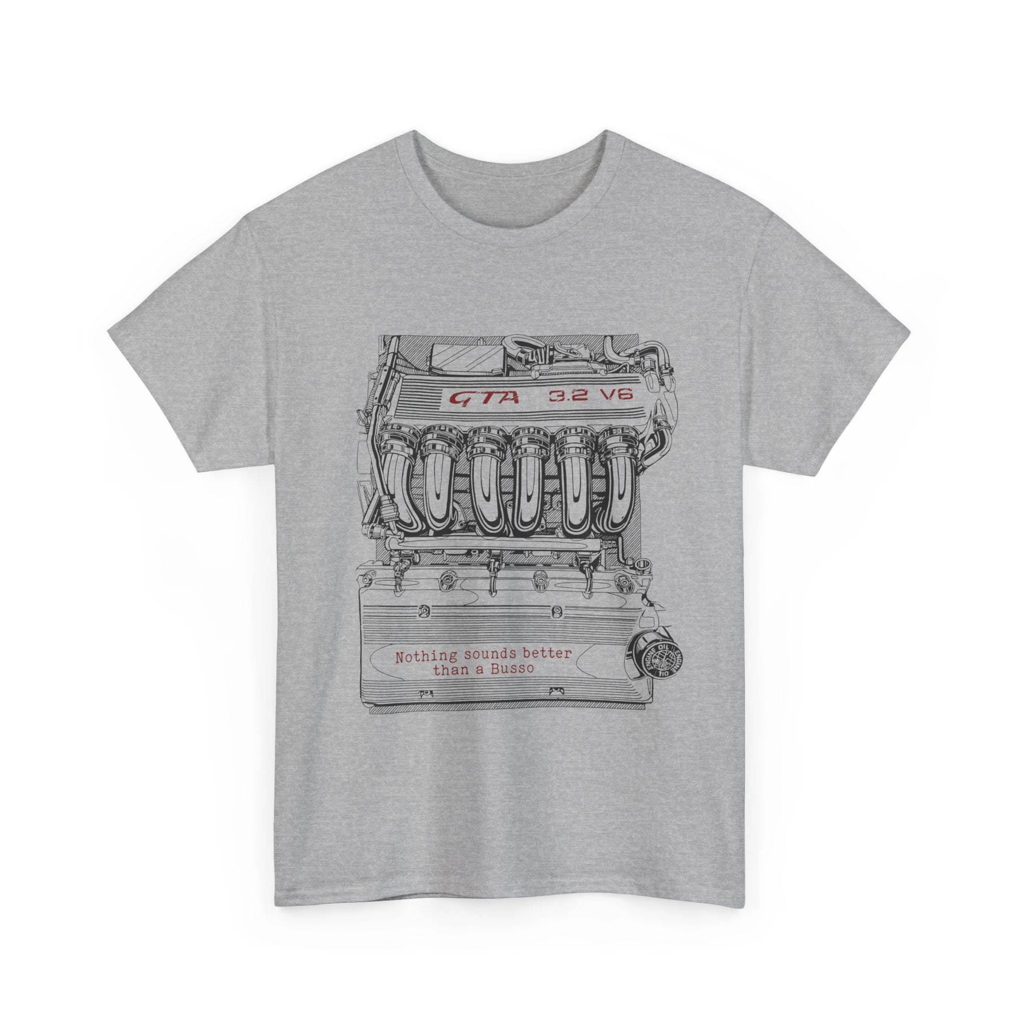 Nothing Sounds Better Than The Busso V6 Engine T-shirt