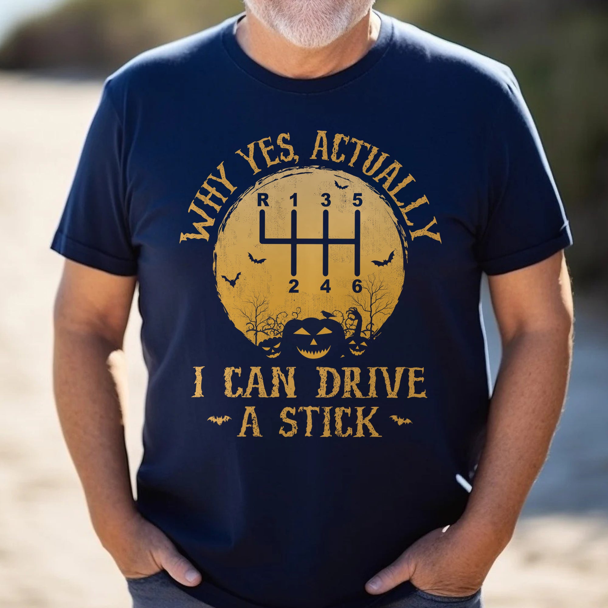 Yes I Can Drive A Stick - Halloween Manual Transmission T-shirt
