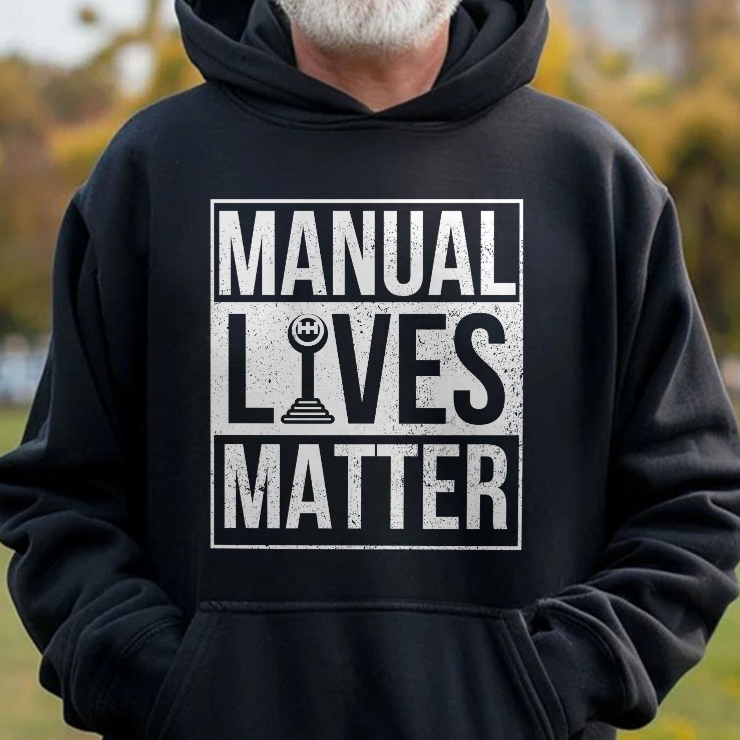 Manual Lives Matter - Manual Gear Shifting Hoodie