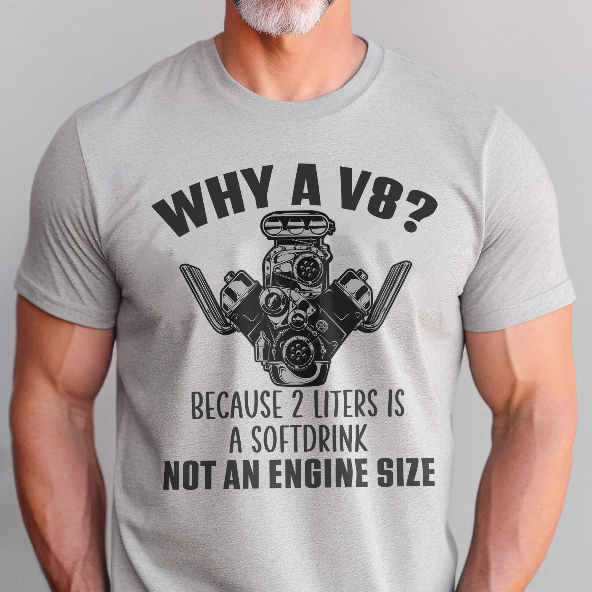 Why A V8 - Engine T-shirt