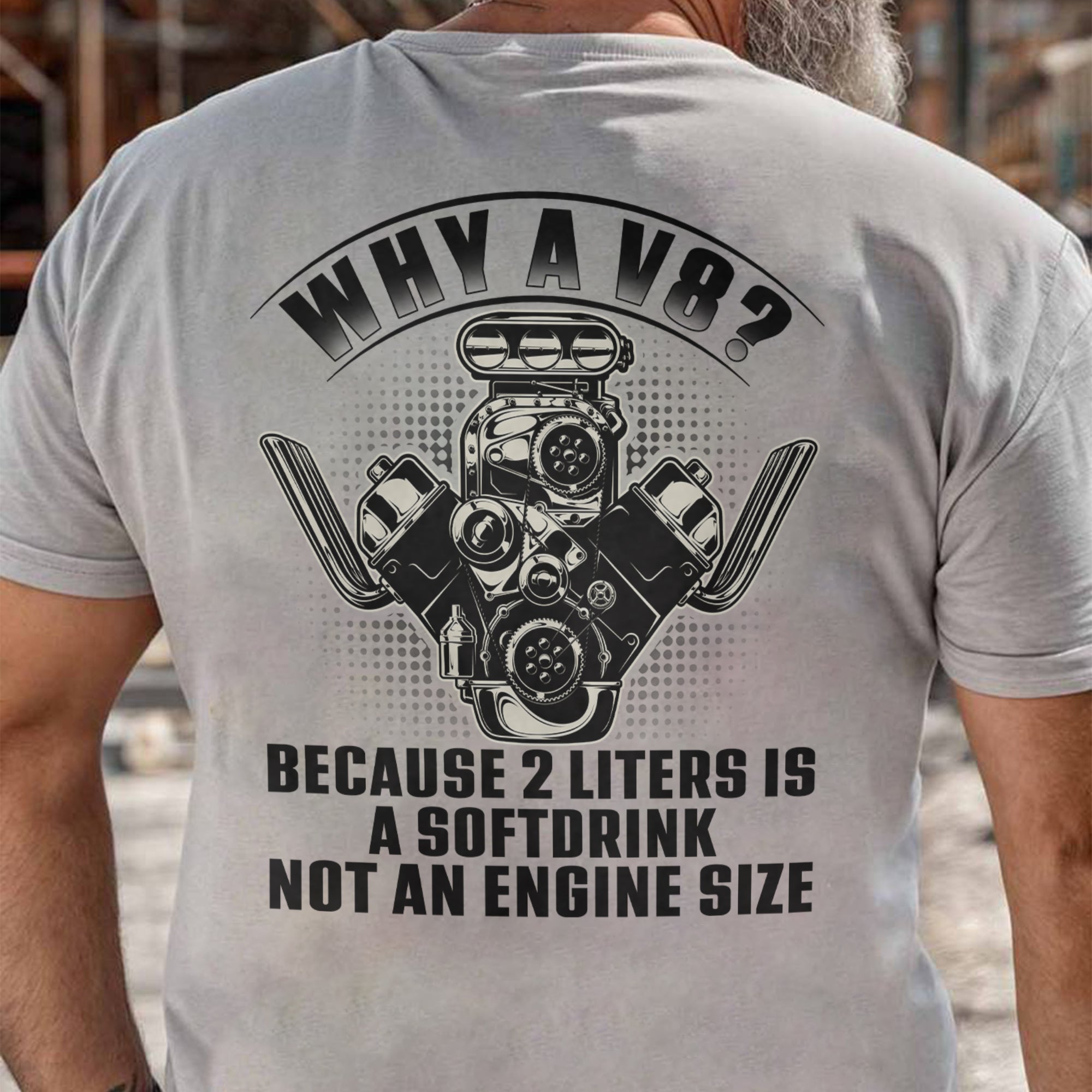 Why A V8 Engine T-shirt