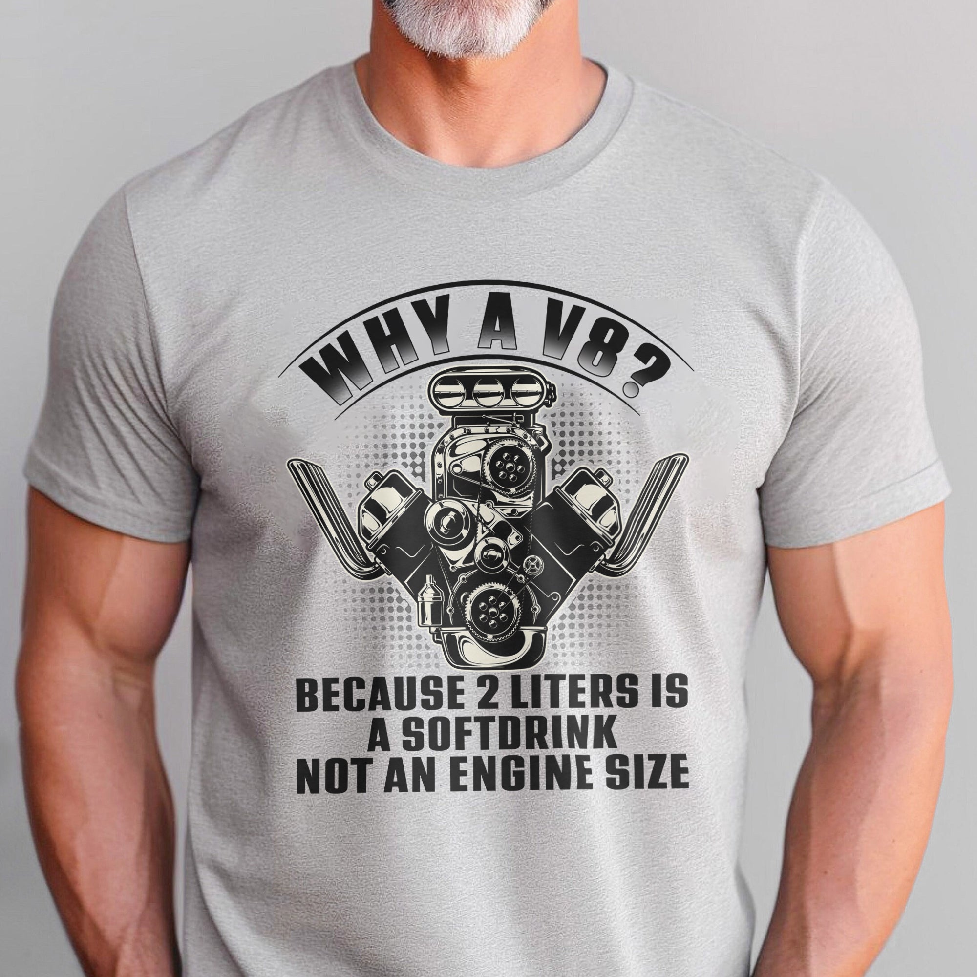 Why A V8 Engine T-shirt