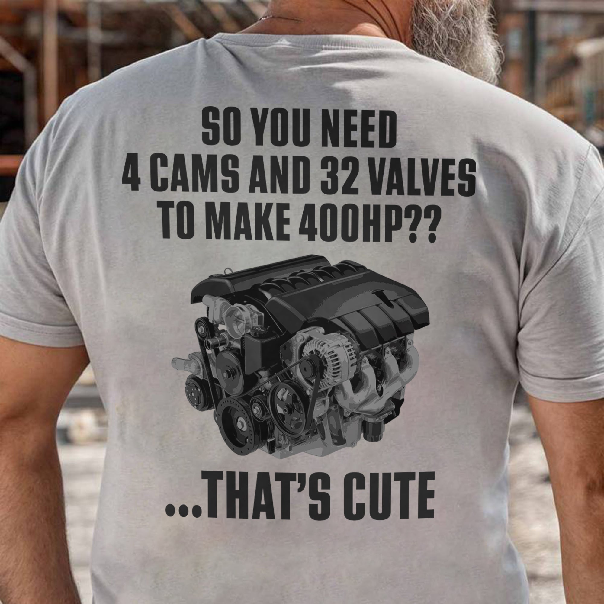 4 Camps and 32 Valves To Make 400HP T-shirt