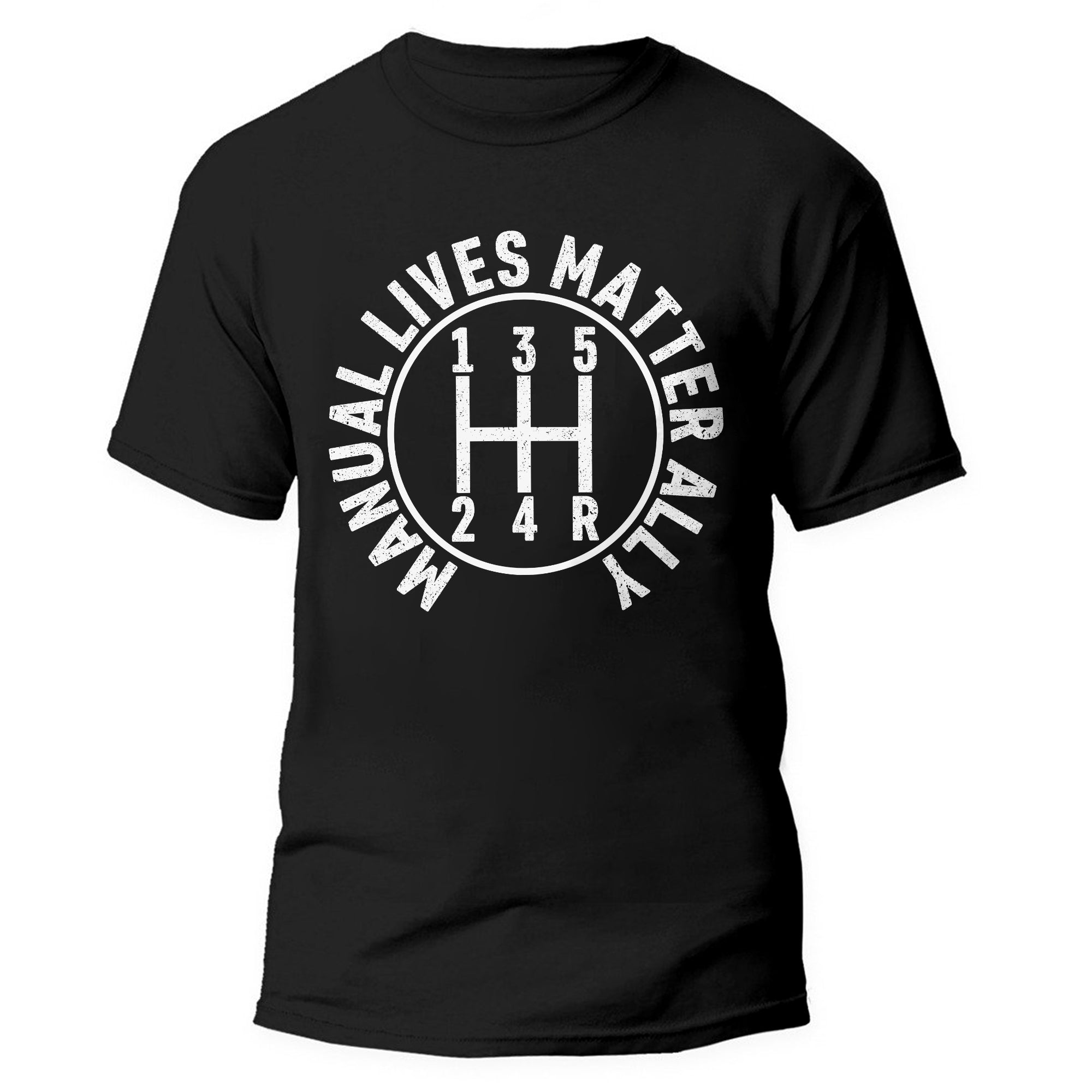 Manual Lives Matter Ally - Manual Gear Shifting T-shirt