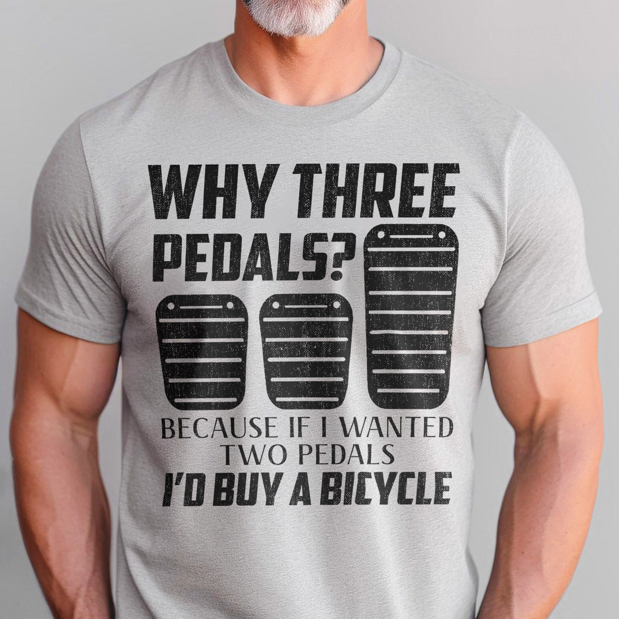 Why Three Pedals - Manual Transmission T-shirt