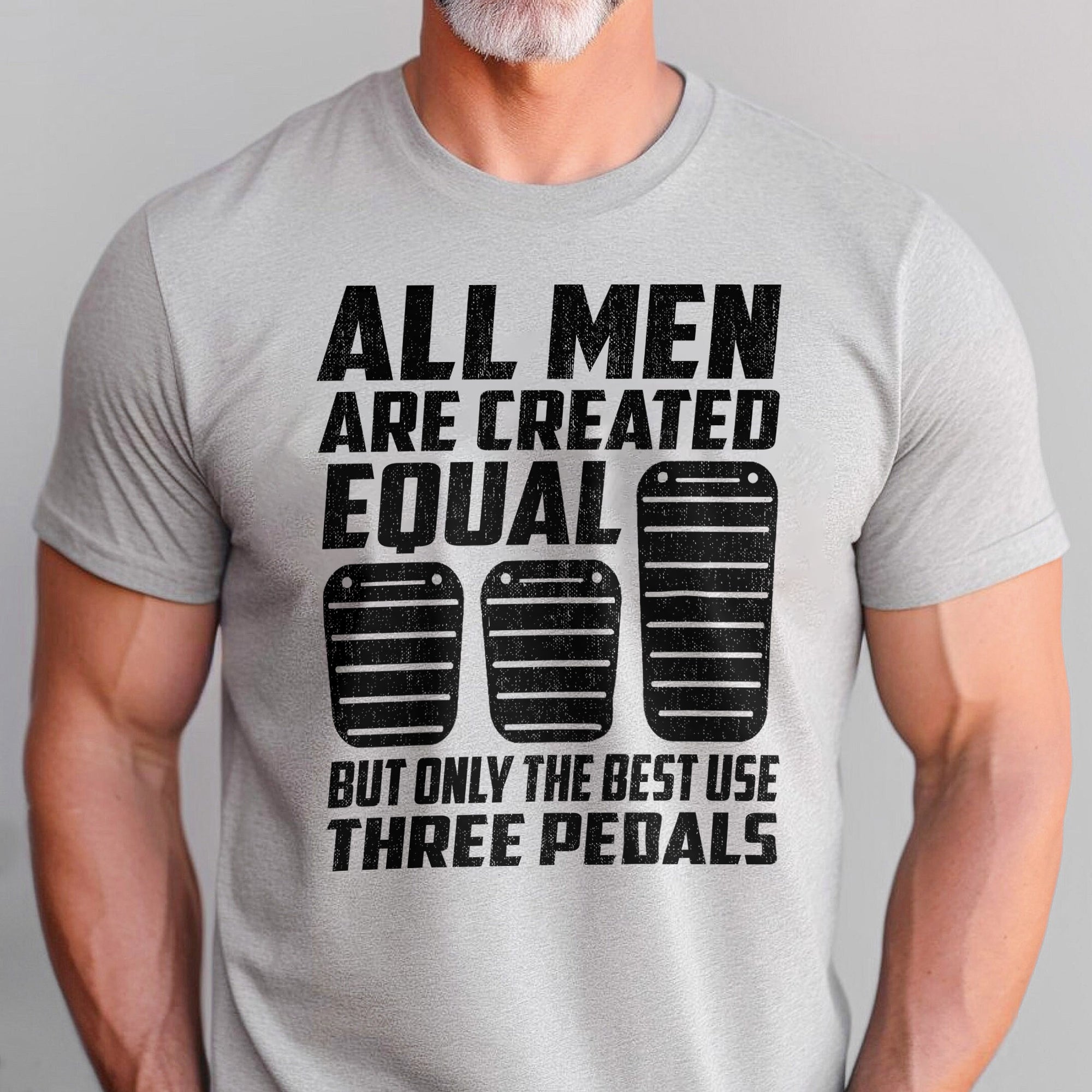 Only The Best Use Three Pedals - Manual T-shirt