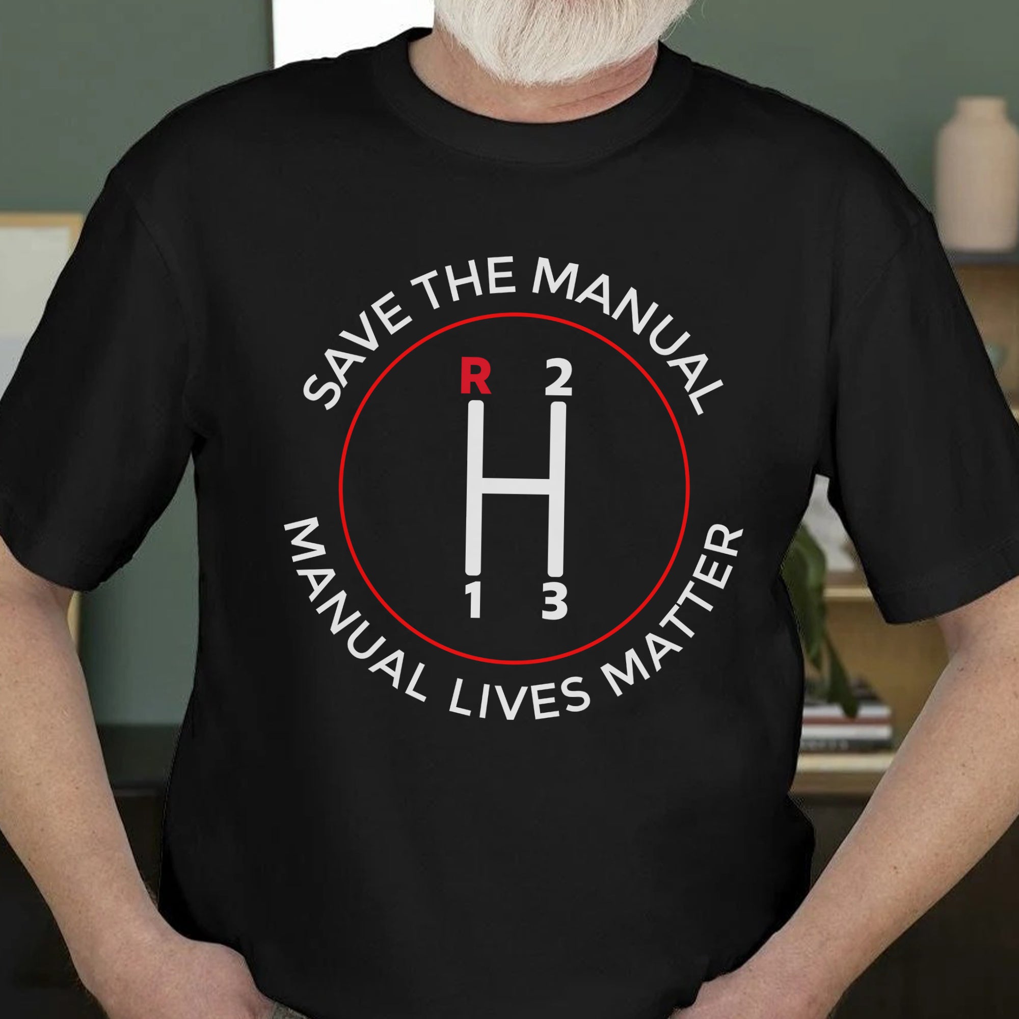 Manual Lives Matter - Car Manual Gear Shifting T-shirt