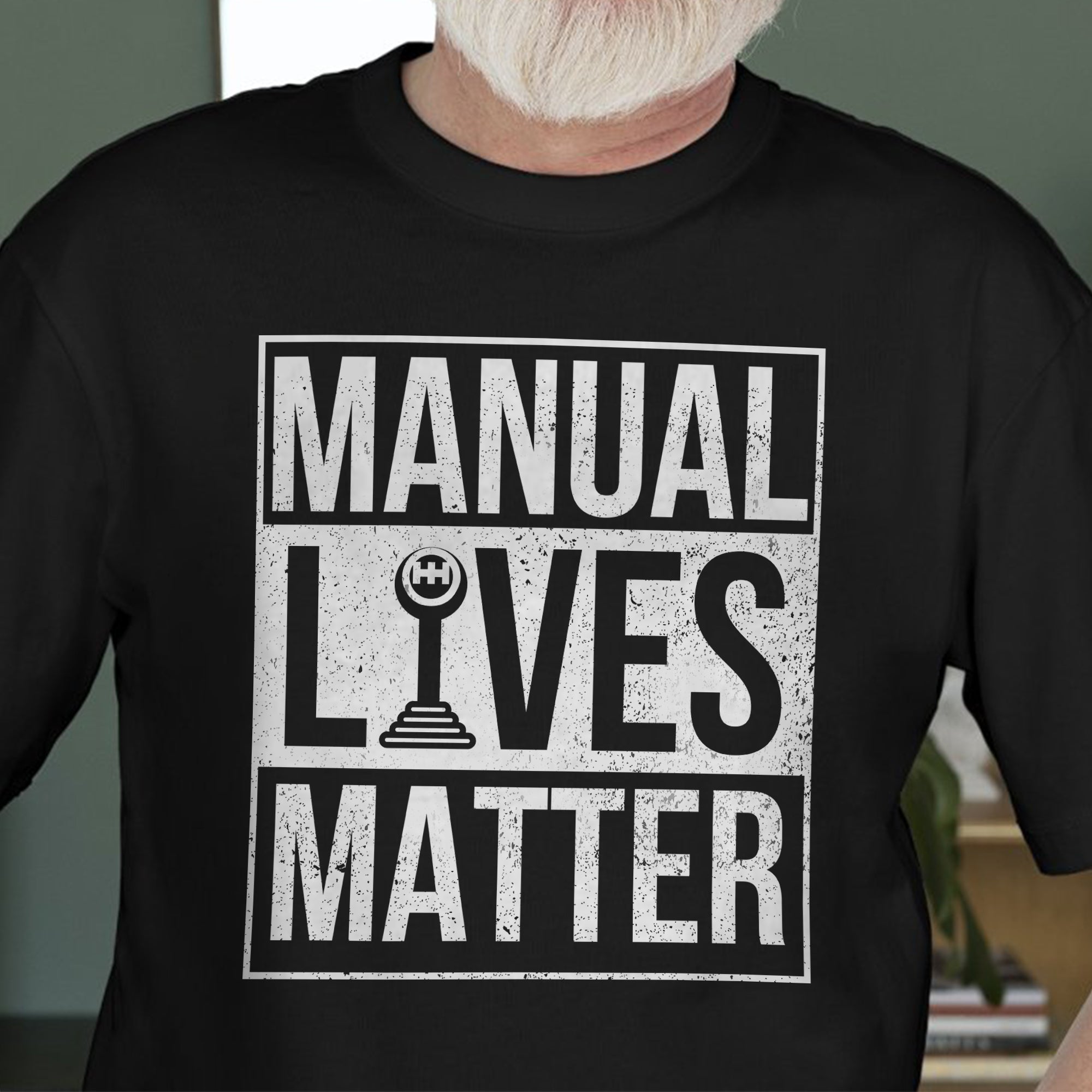 Manual Lives Matter - Manual Gear Shifting T-shirt