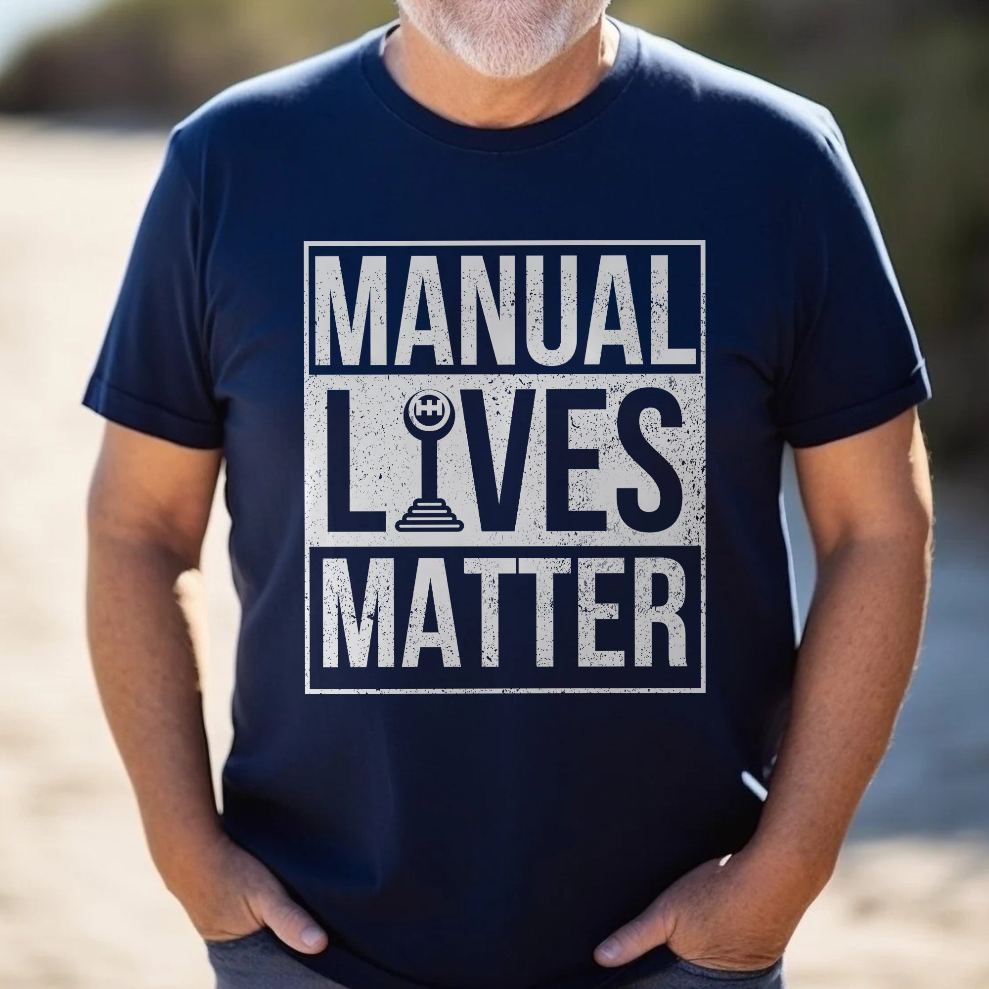 Manual Lives Matter - Manual Gear Shifting T-shirt