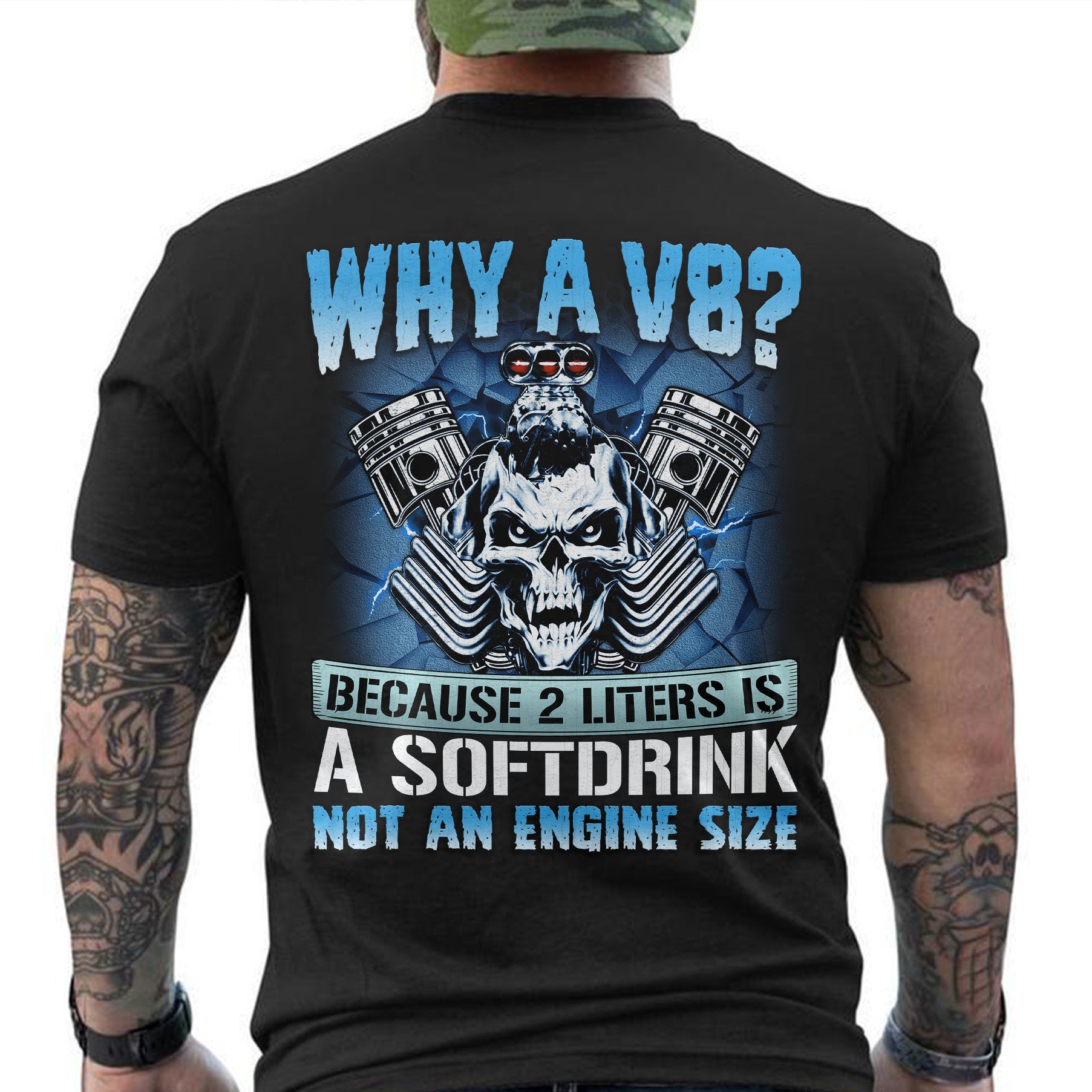 Why A V8 - Funny T-shirt For V8 Enthusiasts