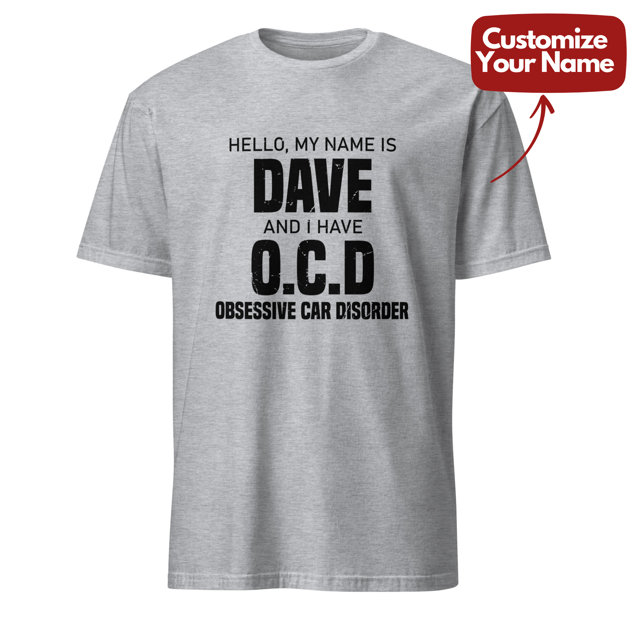 I Have A OCD - Car Enthusiast T-shirt