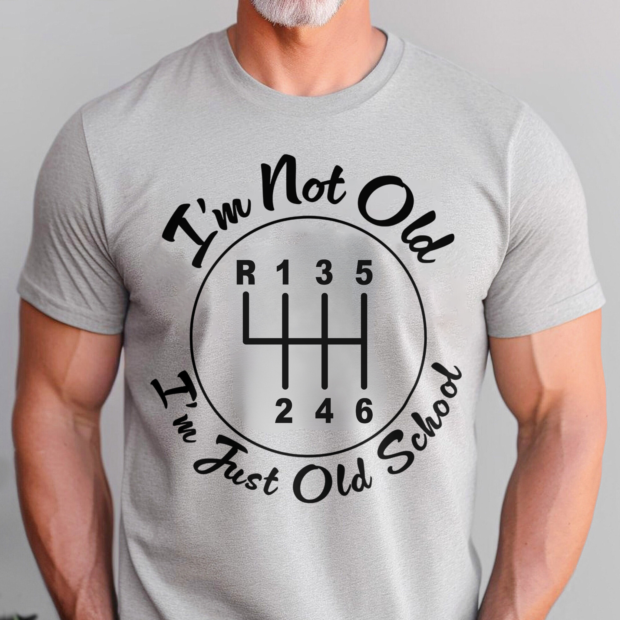 I'm Just Old School - Manual Transmission T-shirt