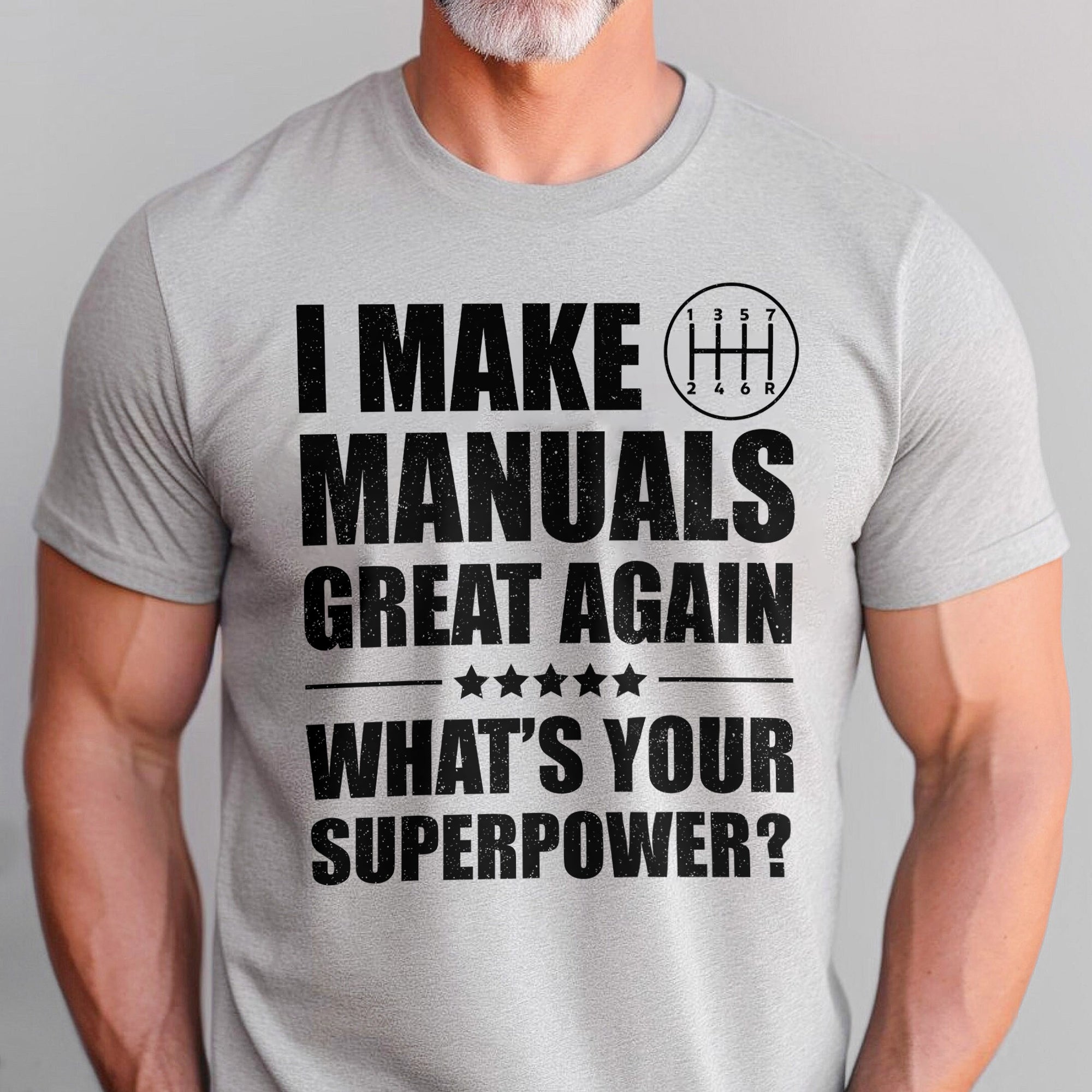 I Make Manuals Great Again - Transmission T-shirt