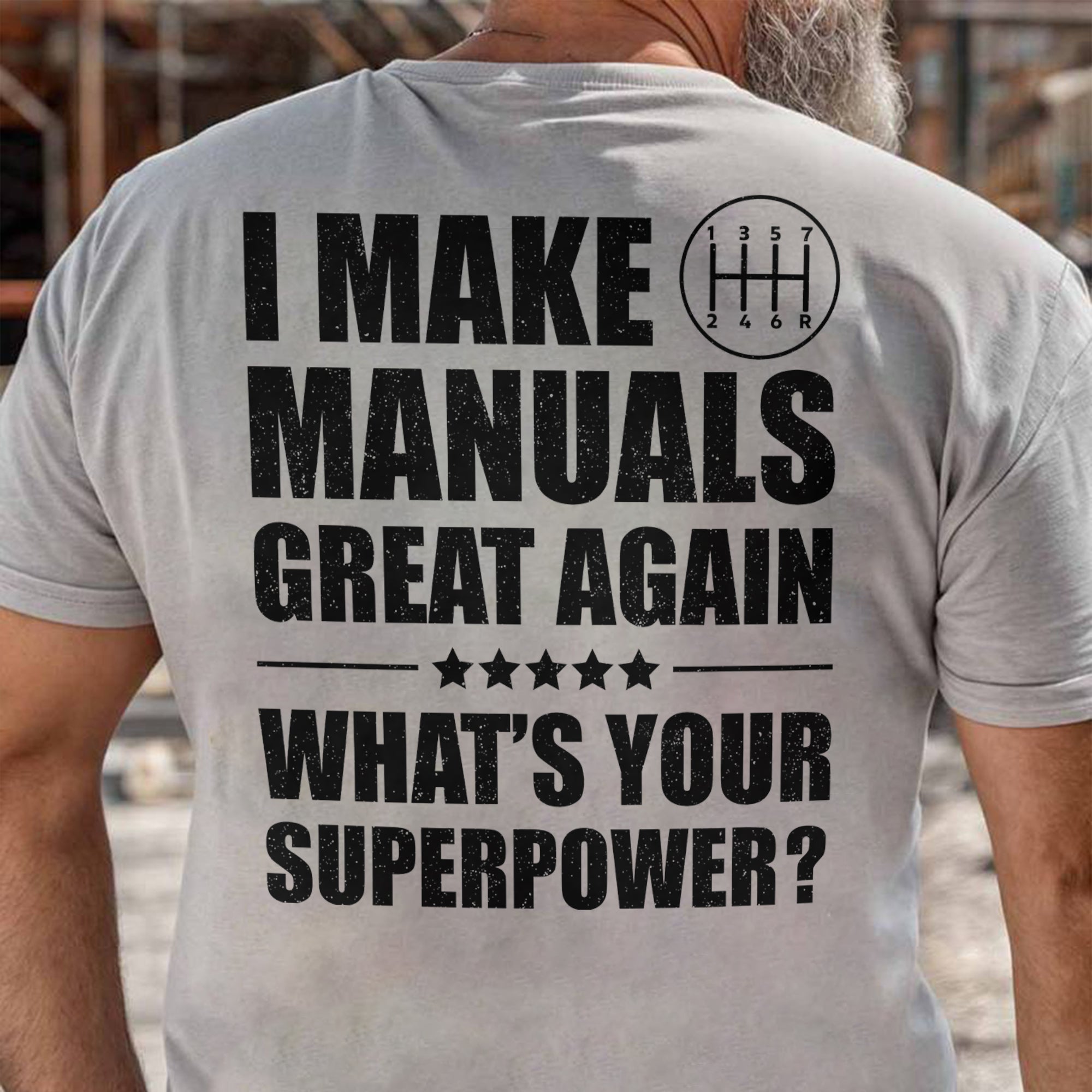 I Make Manuals Great Again - Transmission T-shirt