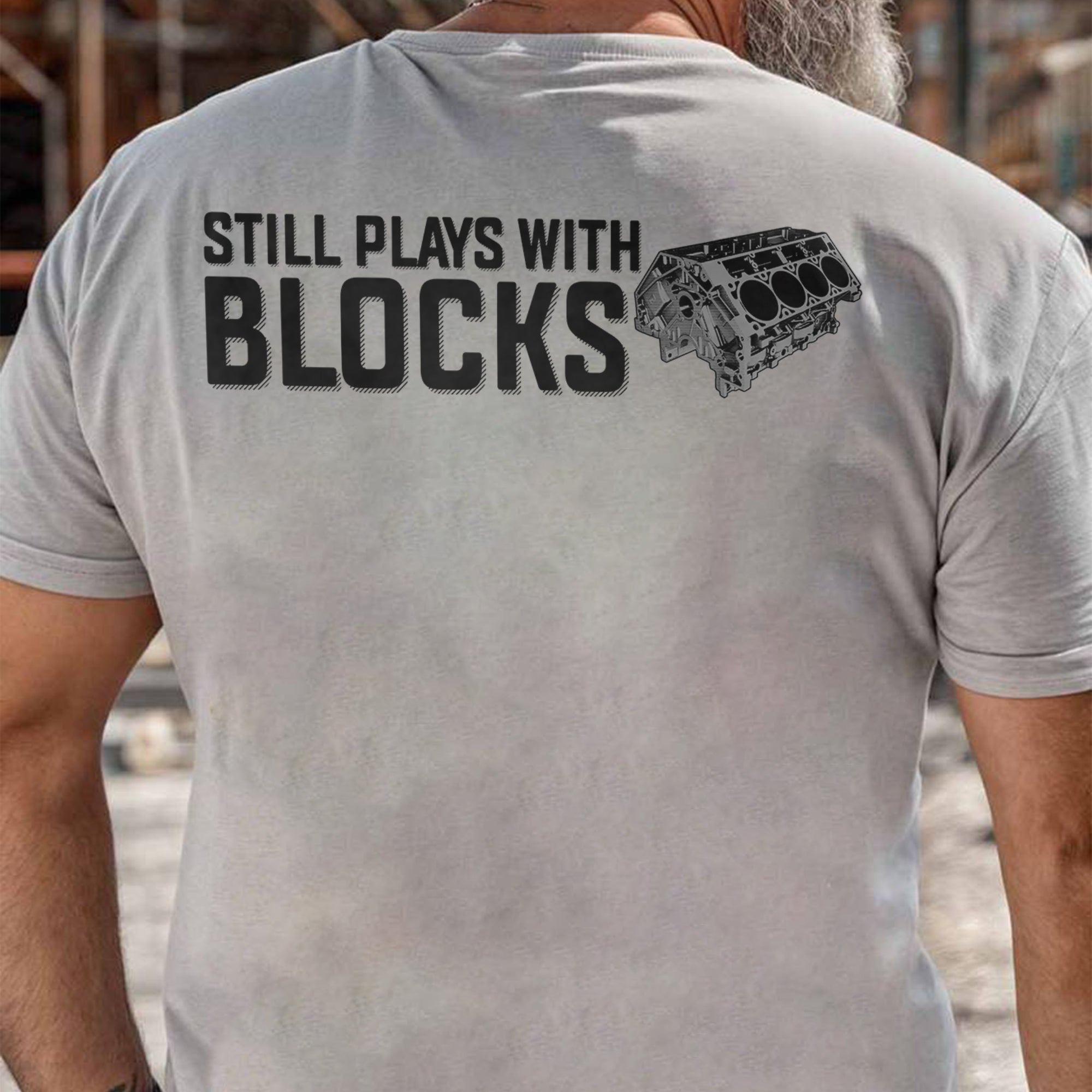Still Play With Blocks V8 Engine T-shirt