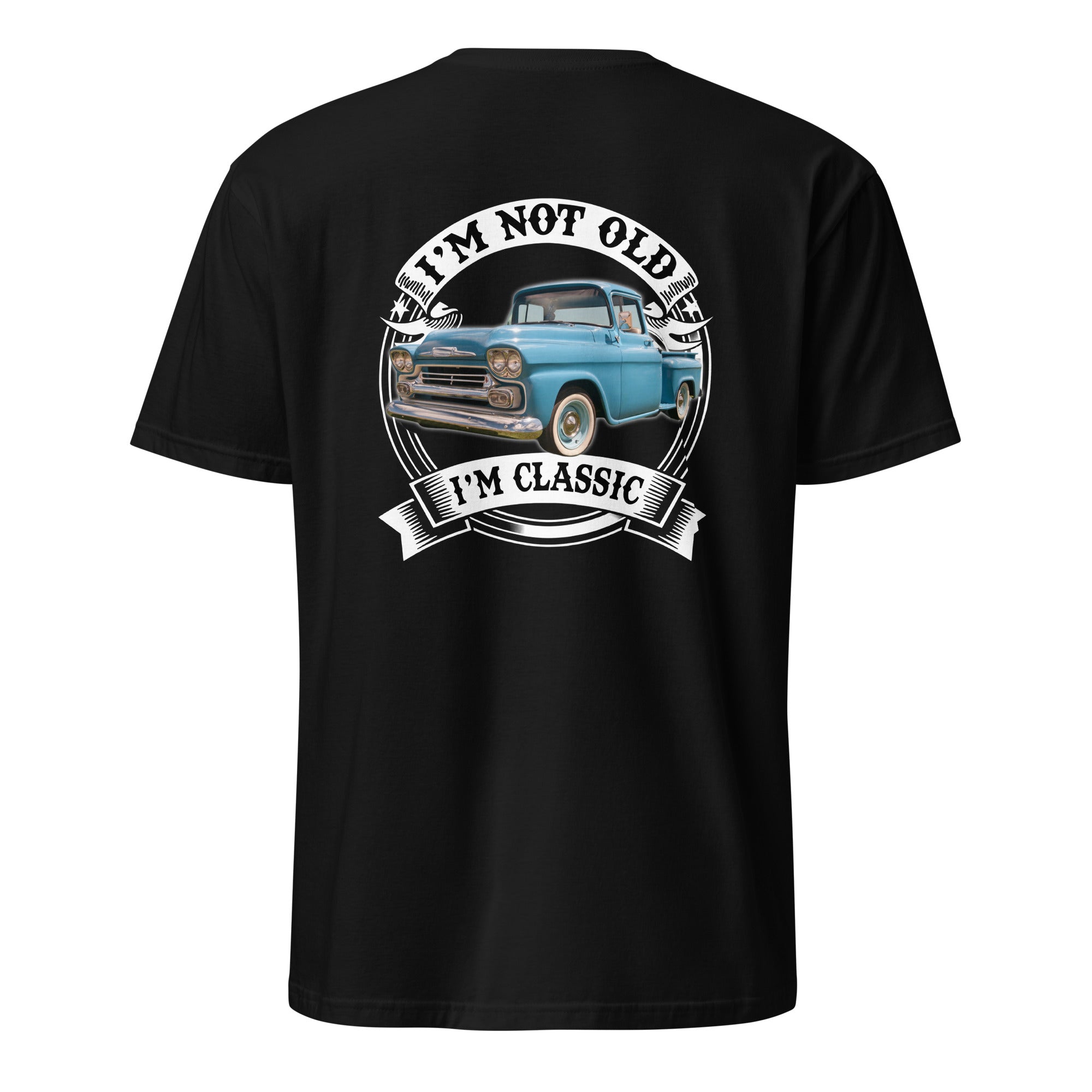 I'm Not Old I'm Classic - Personalized Car T-shirt