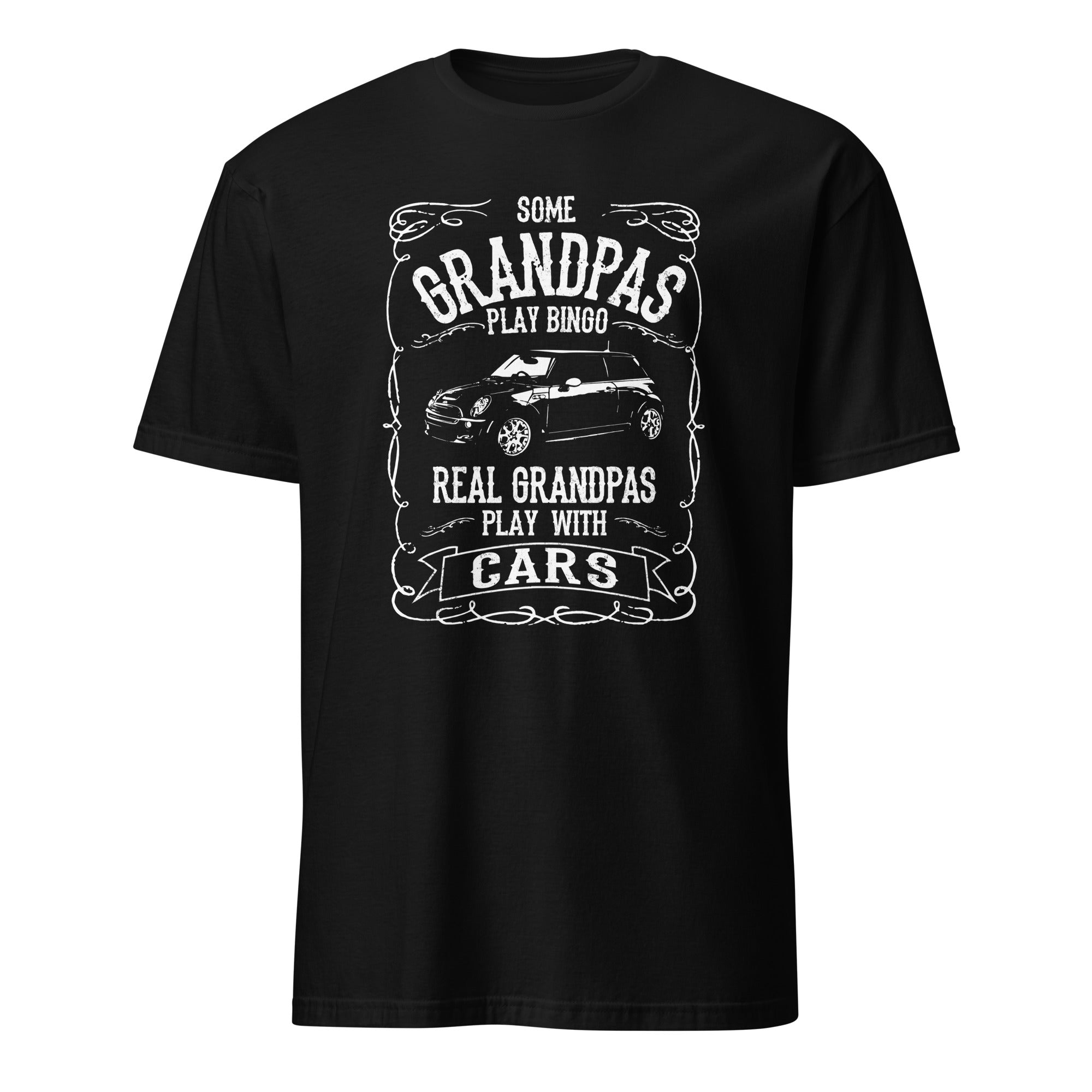 Real Grandpas Play With Cars - Car Enthusiast T-shirt