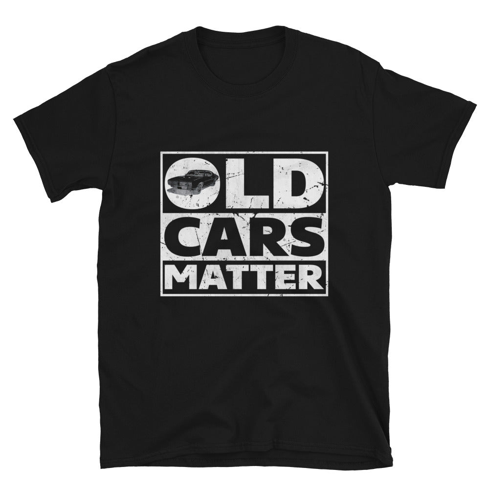 Old Cars Matter - Classic T-shirt