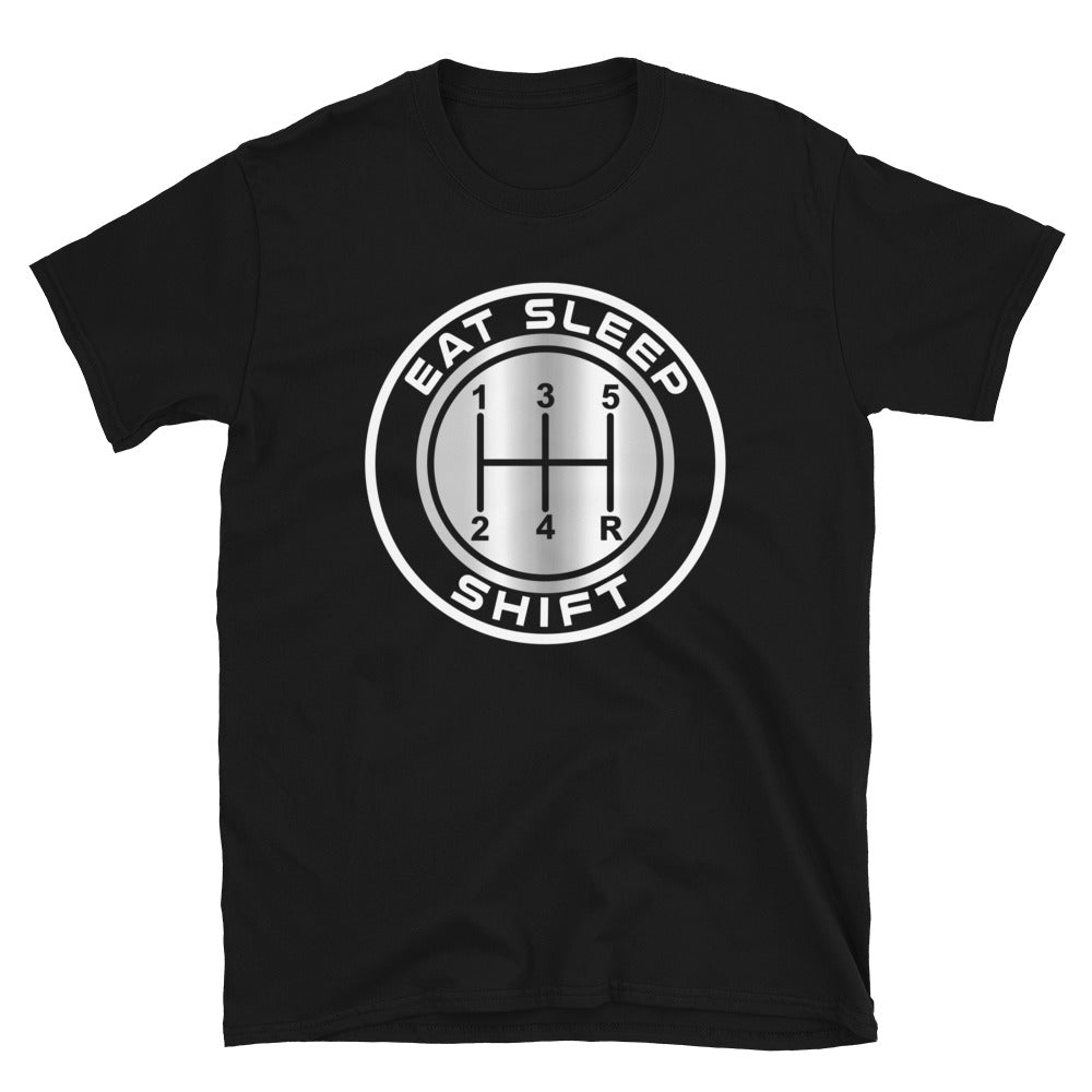 Eat Sleep Shift - Manual Transmission T-shirt