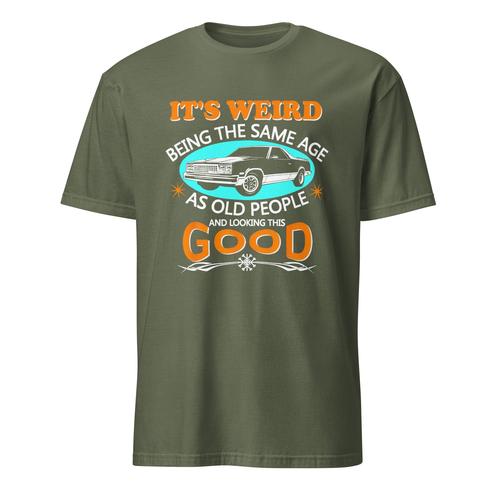 It's Weird Being The Age As Old People - Car Enthusiast T-shirt