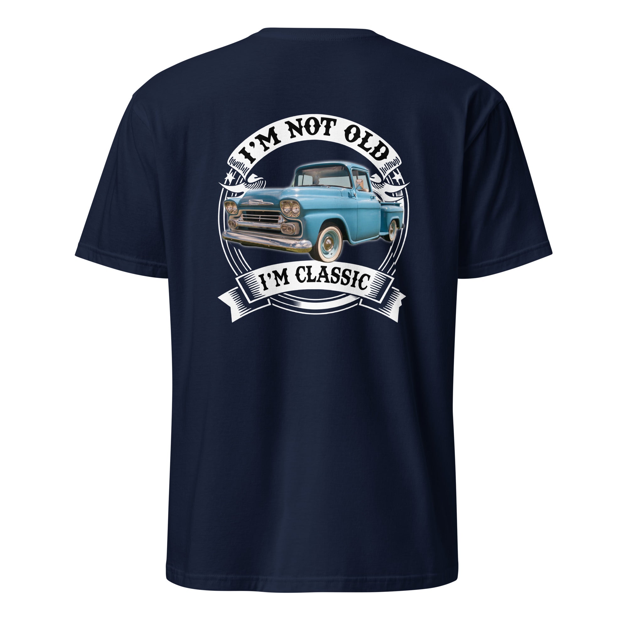 I'm Not Old I'm Classic - Personalized Car T-shirt