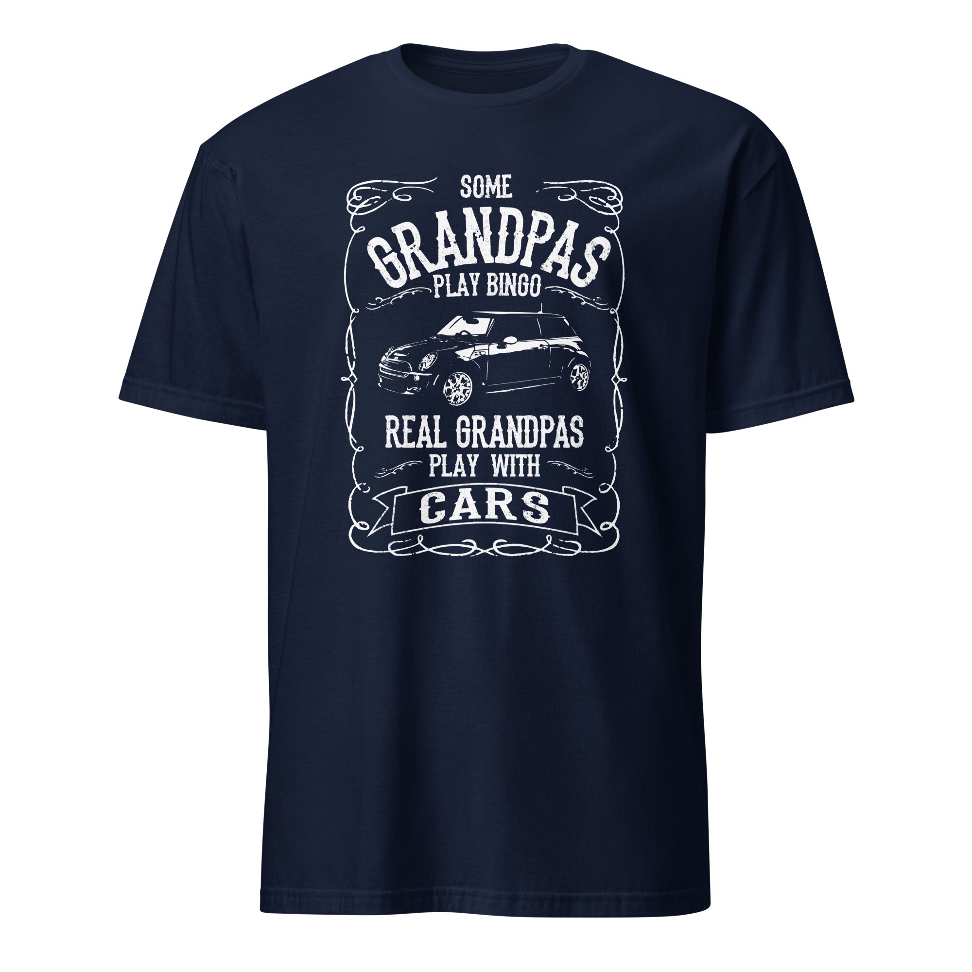 Real Grandpas Play With Cars - Car Enthusiast T-shirt