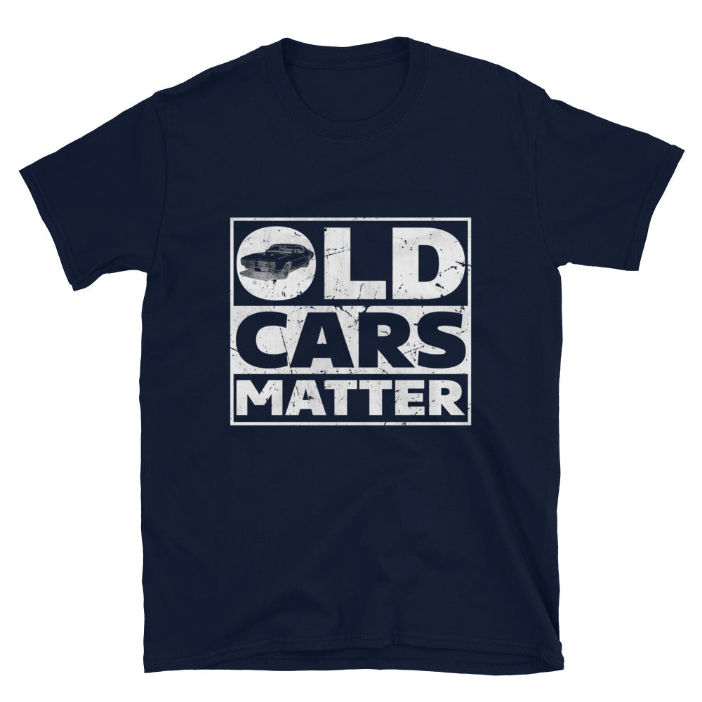 Old Cars Matter - Classic T-shirt