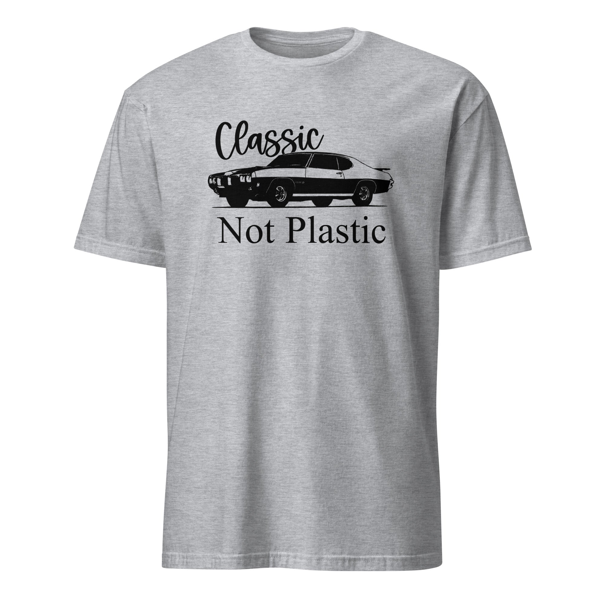 Classic Not Plastic - Car Enthusiast T-shirt
