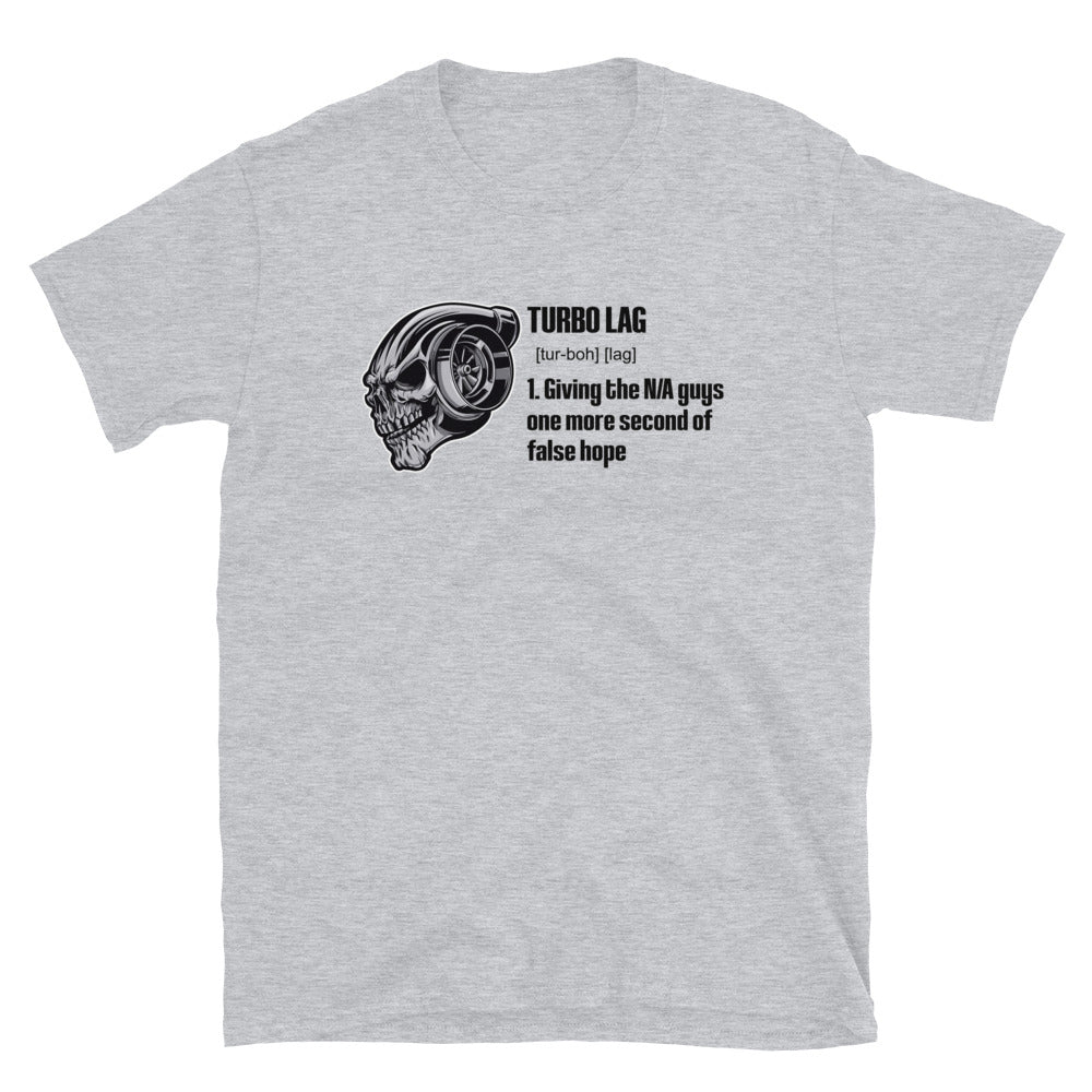 Turbo Lag Definition - T-Shirt