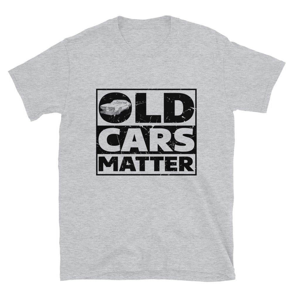 Old Cars Matter - Classic T-shirt