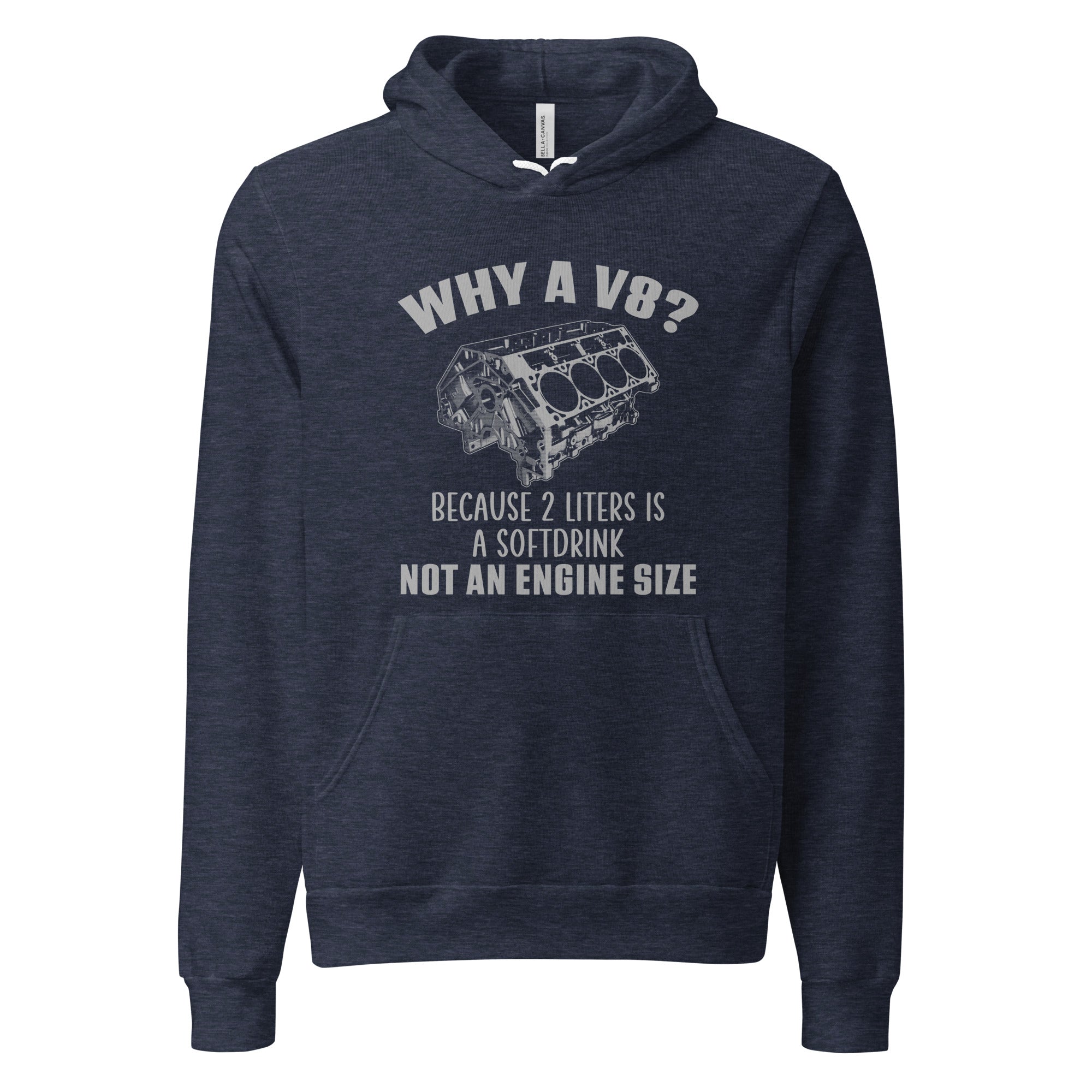 Why A V8 - Sponge Fleece Cozy Soft Premium Hoodie