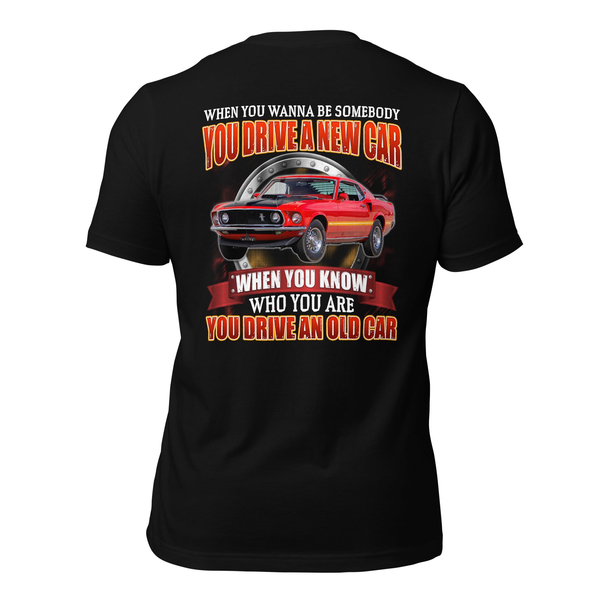 You Drive An Old Car - Super Soft Comfy 100% Combed Ring-Spun Cotton Retail Fit Premium Lightweight Custom Men's T-shirt