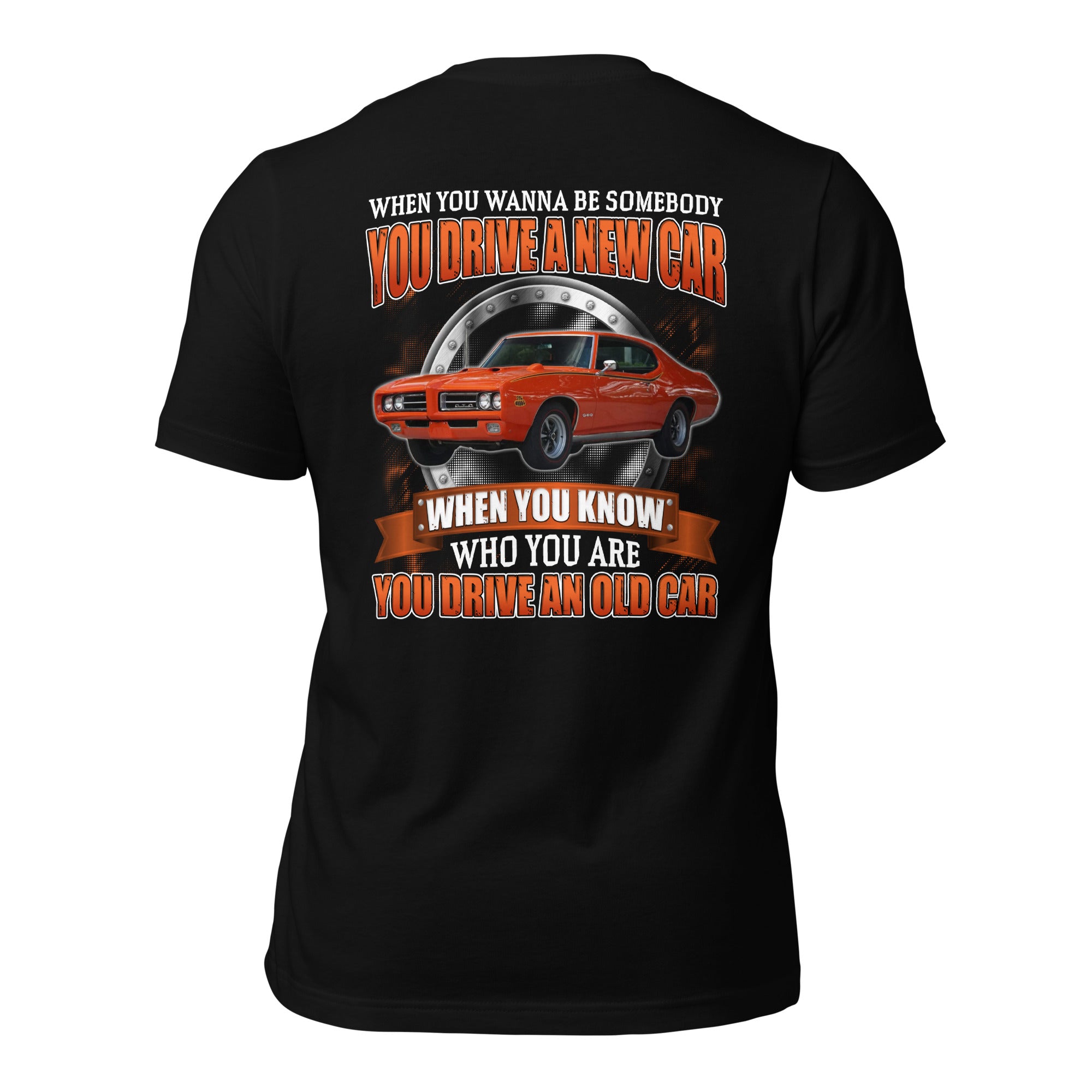 You Drive An Old Car - Super Soft Comfy 100% Combed Ring-Spun Cotton Retail Fit Premium Lightweight Custom Men's T-shirt