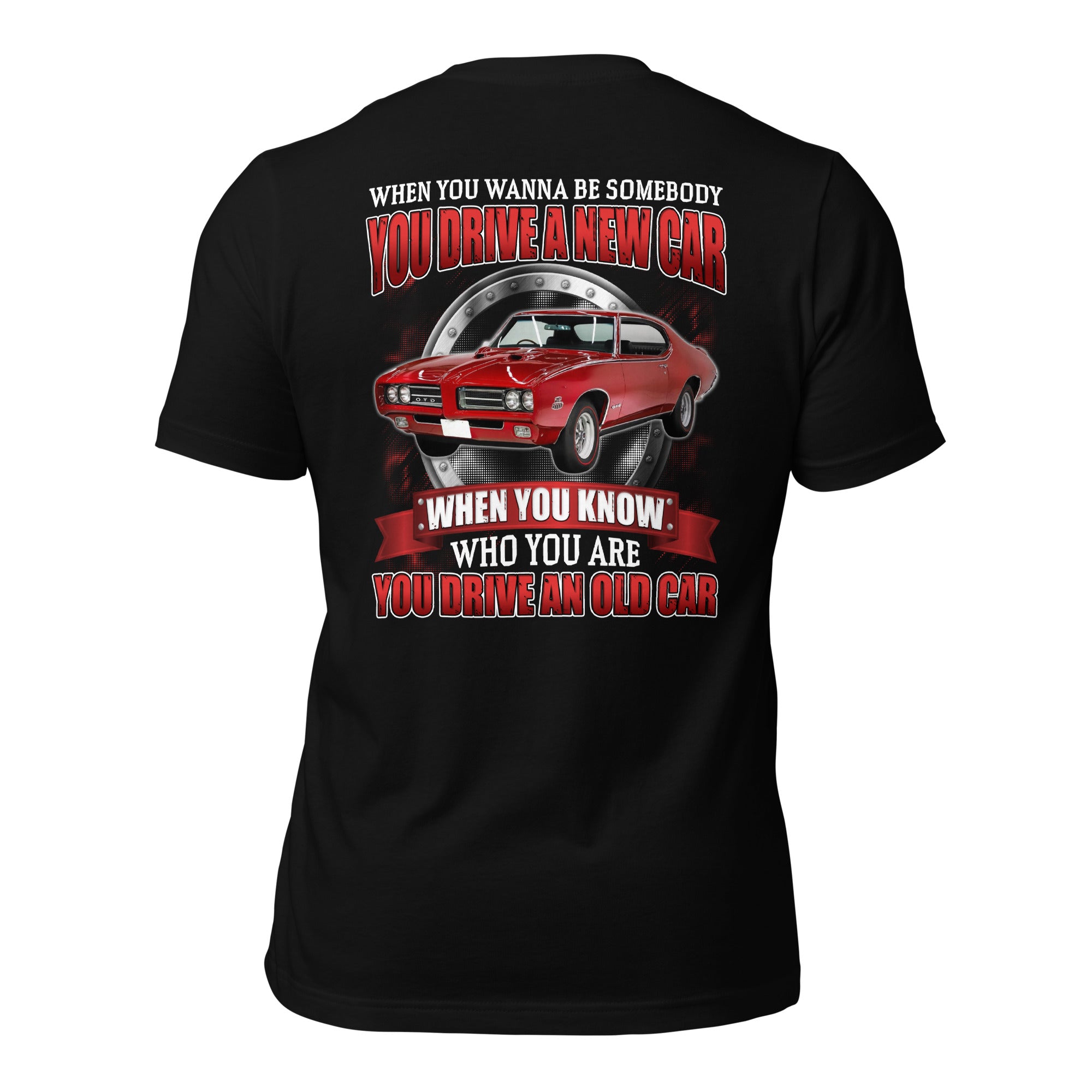 You Drive An Old Car - Super Soft Comfy 100% Combed Ring-Spun Cotton Retail Fit Premium Lightweight Custom Men's T-shirt