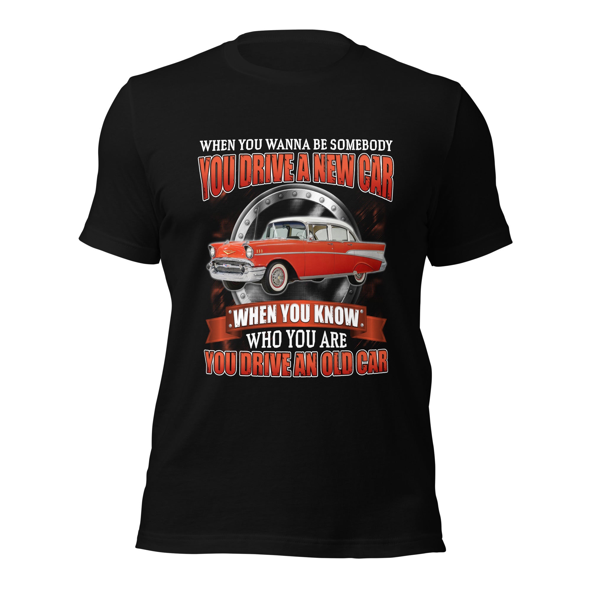 You Drive An Old Car - Super Soft Comfy 100% Combed Ring-Spun Cotton Retail Fit Premium Lightweight Custom Men's T-shirt