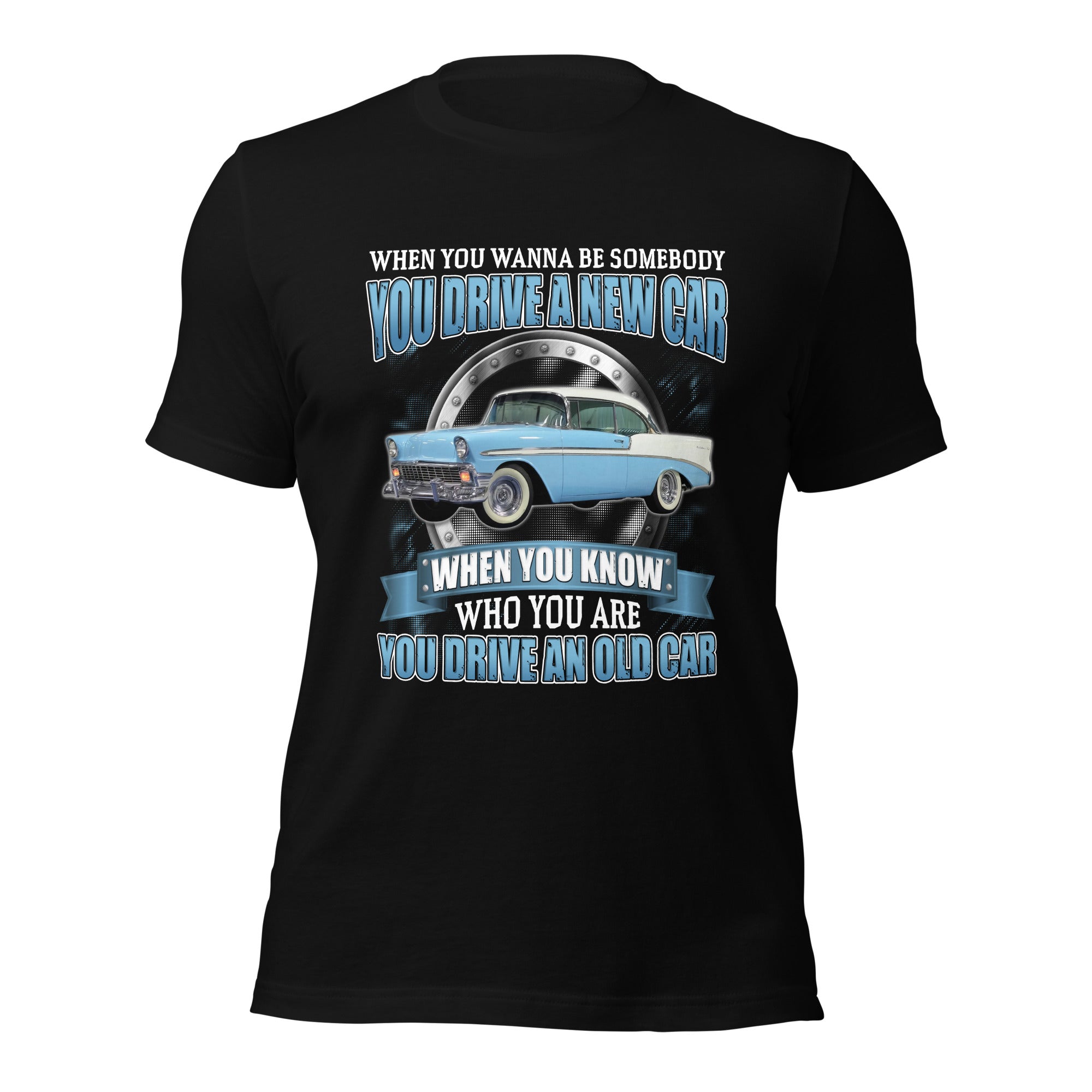 You Drive An Old Car - Super Soft Comfy 100% Combed Ring-Spun Cotton Retail Fit Premium Lightweight Custom Men's T-shirt