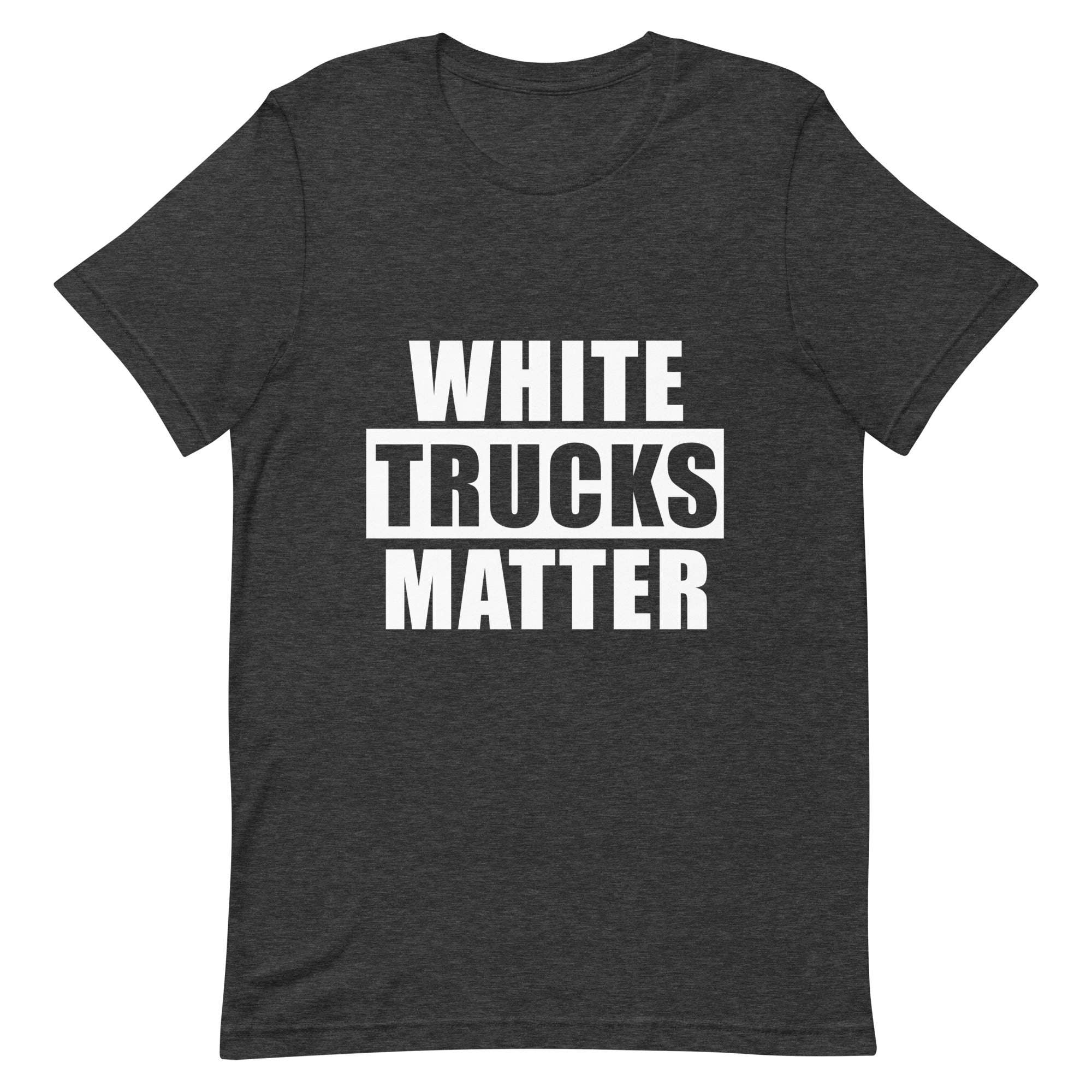 White Trucks Matter T-shirt