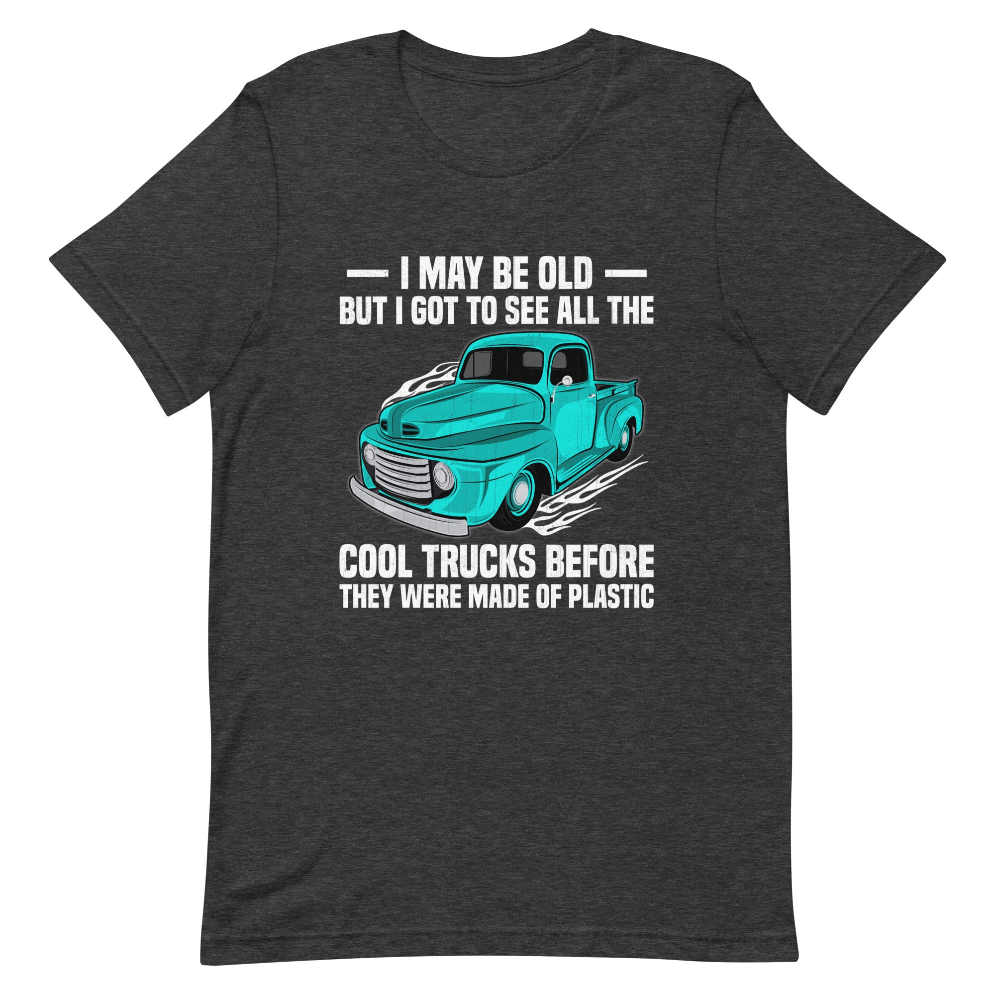 But I Got To See All The Cool Trucks - T-shirt