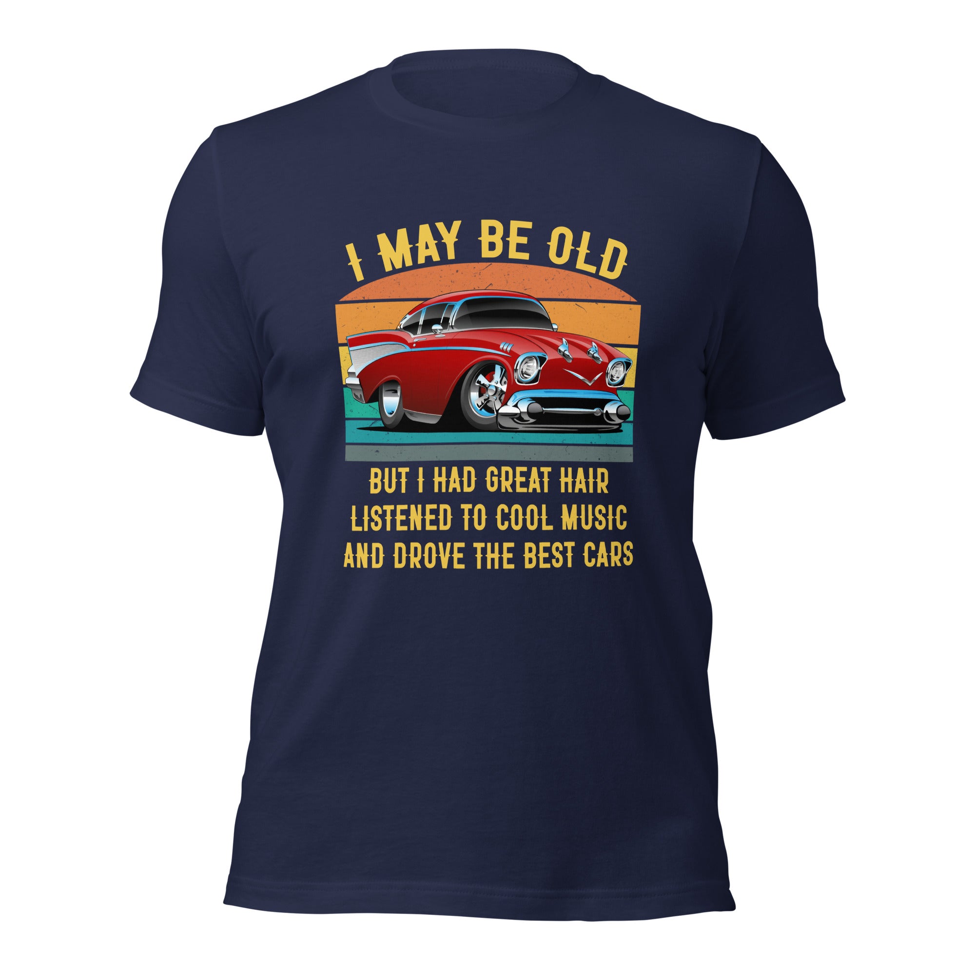 I May Be Old - Super Soft Comfy 100% Combed Ring-Spun Cotton Retail Fit Premium Lightweight Men's T-shirt