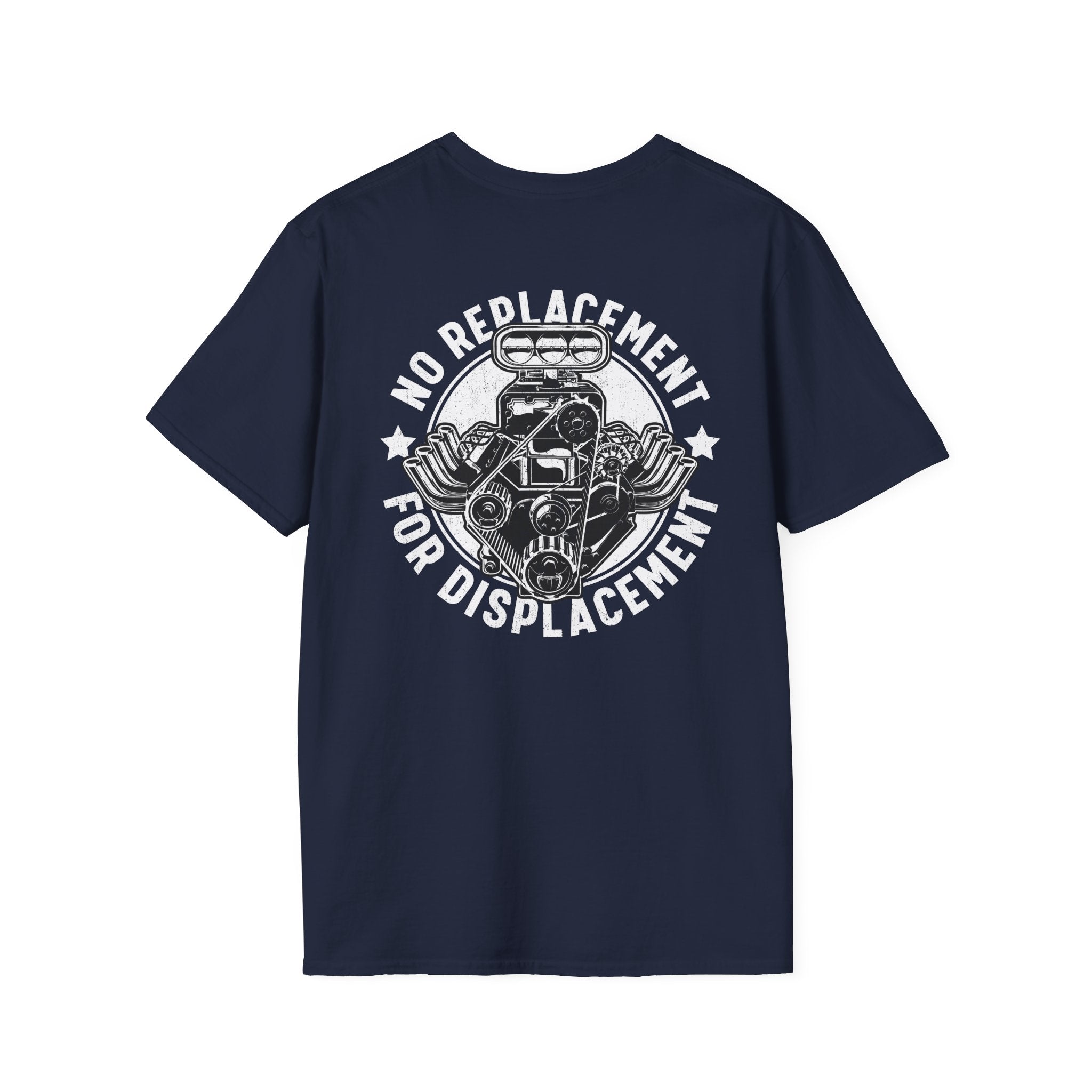 No Replacement For Displacement V8 T-shirt