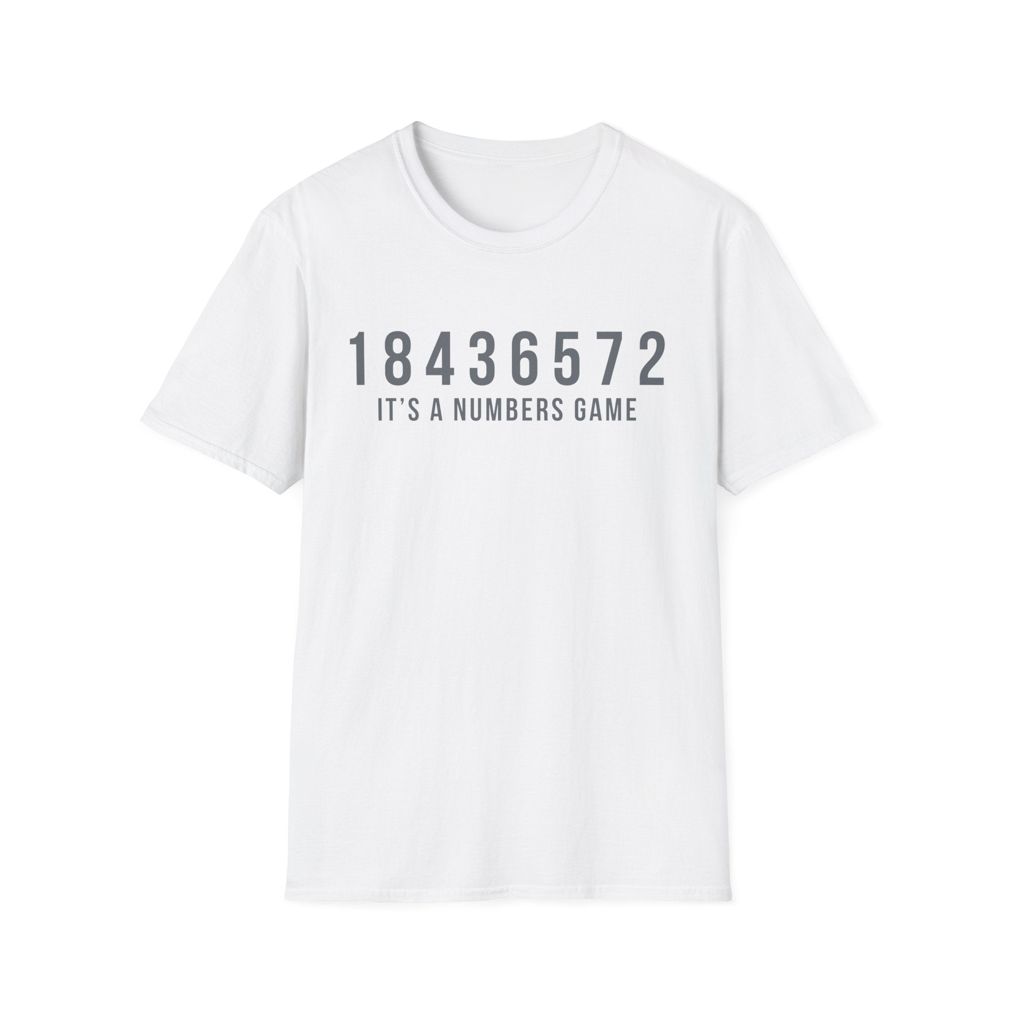 It’s A Numbers Game T-Shirt